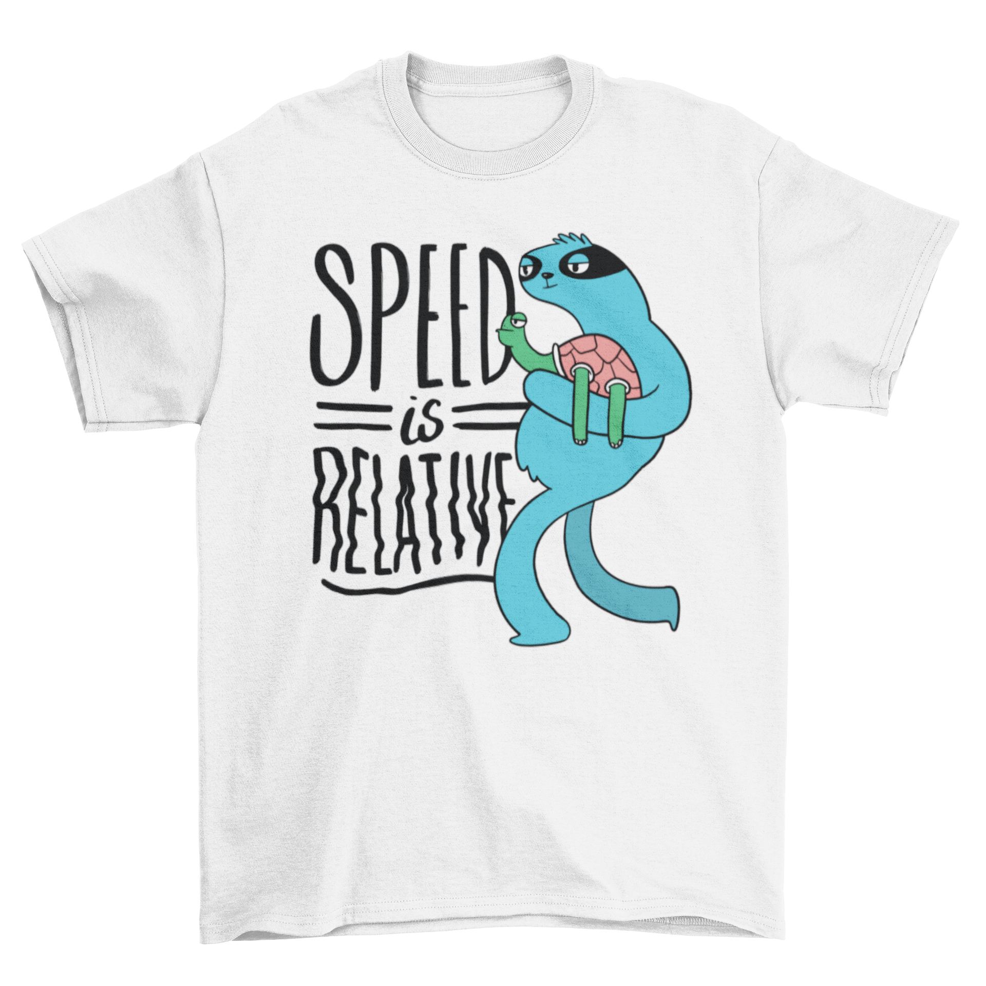 Speed Sloth Quote T-shirt featuring a sloth and turtle with the quote 'SPEED IS RELATIVE' in a playful design.