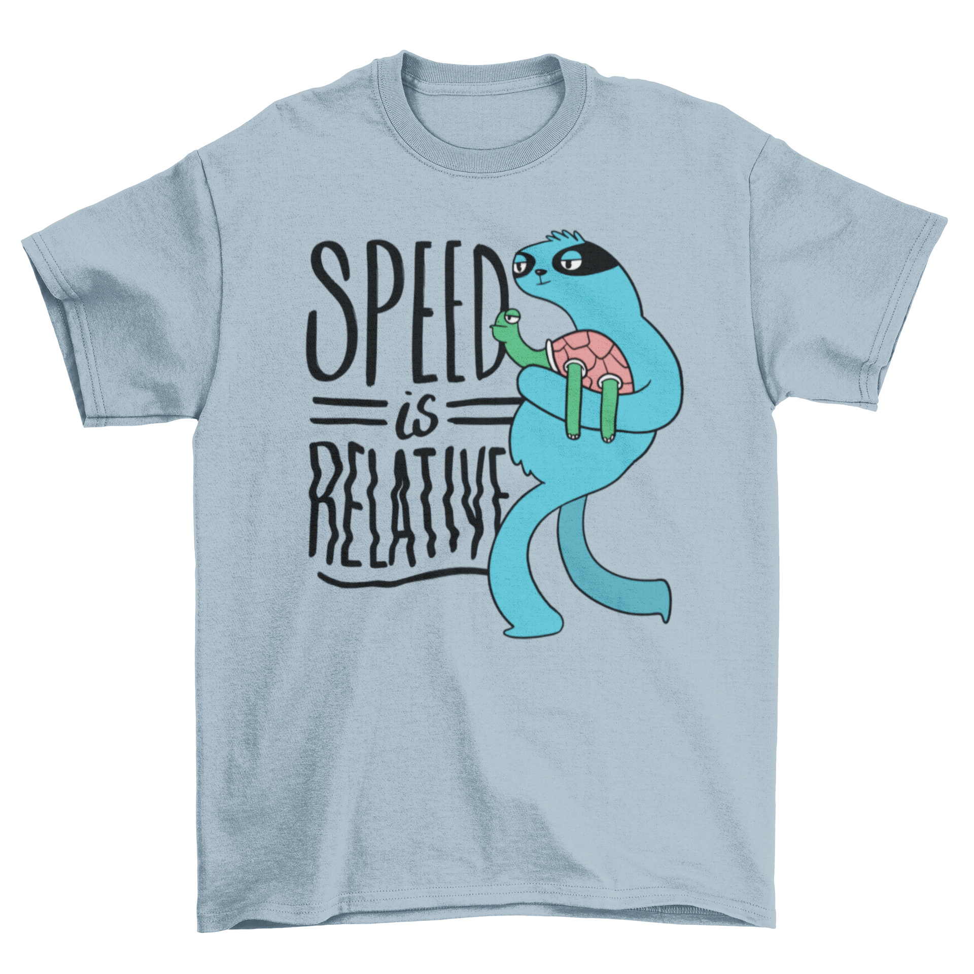 Speed Sloth Quote T-shirt featuring a sloth and turtle with the quote 'SPEED IS RELATIVE' in a playful design.