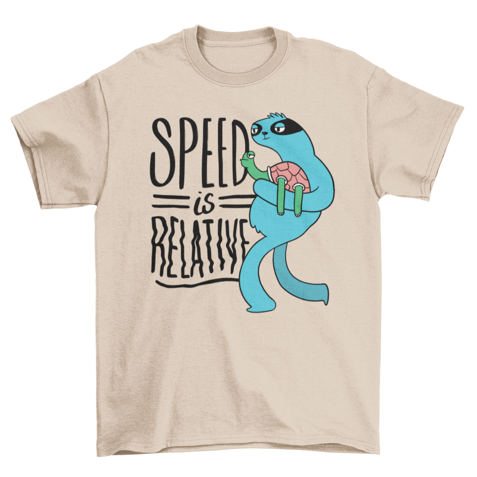 Speed Sloth Quote T-shirt featuring a sloth and turtle with the quote 'SPEED IS RELATIVE' in a playful design.