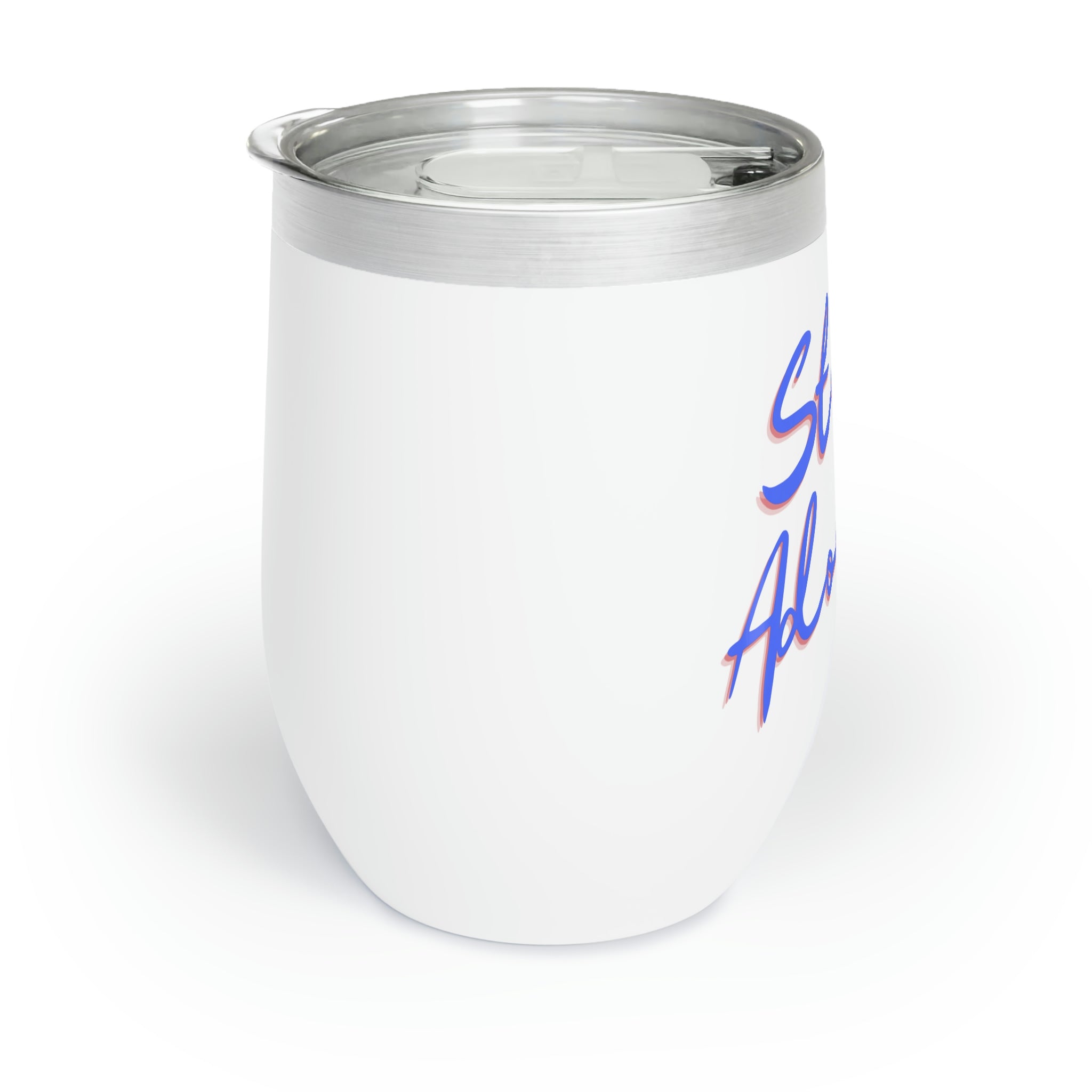 Stay Adorbs Chill Wine Tumbler in stainless steel with a customizable design, perfect for keeping beverages hot or cold.