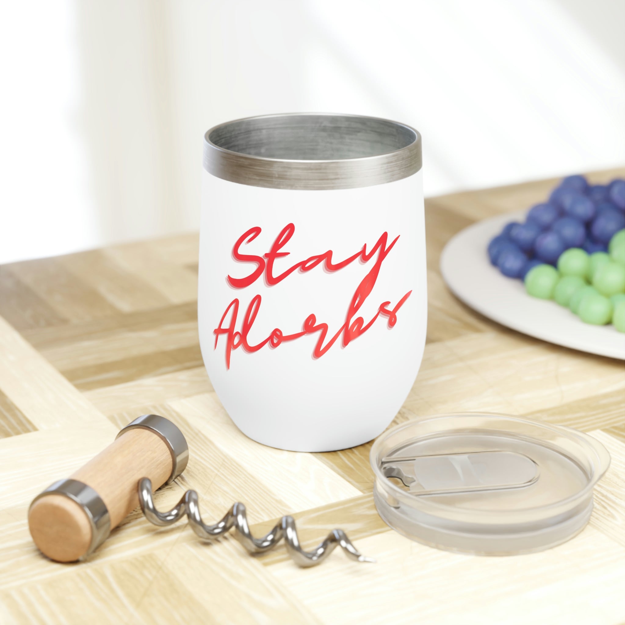 Stay Adorbs Chill Wine Tumbler in stainless steel with customizable design, perfect for enjoying wine at the ideal temperature.