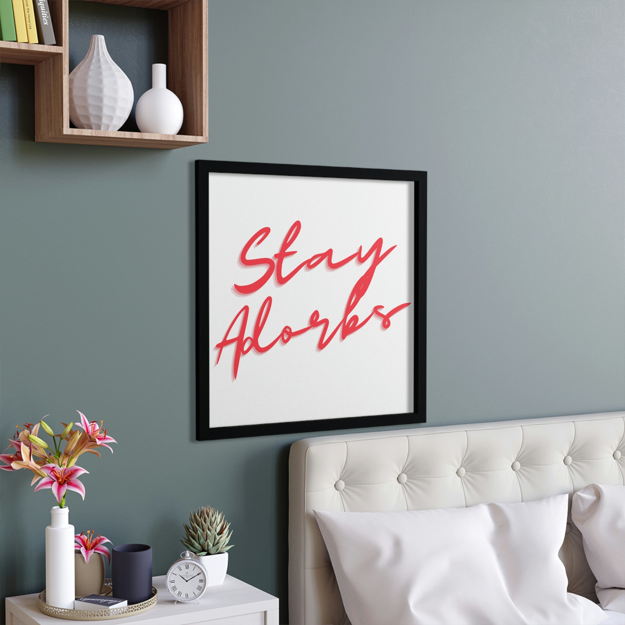 Stay Adorbs Framed Poster featuring a hand-crafted wooden frame and vibrant print, perfect for home decor.