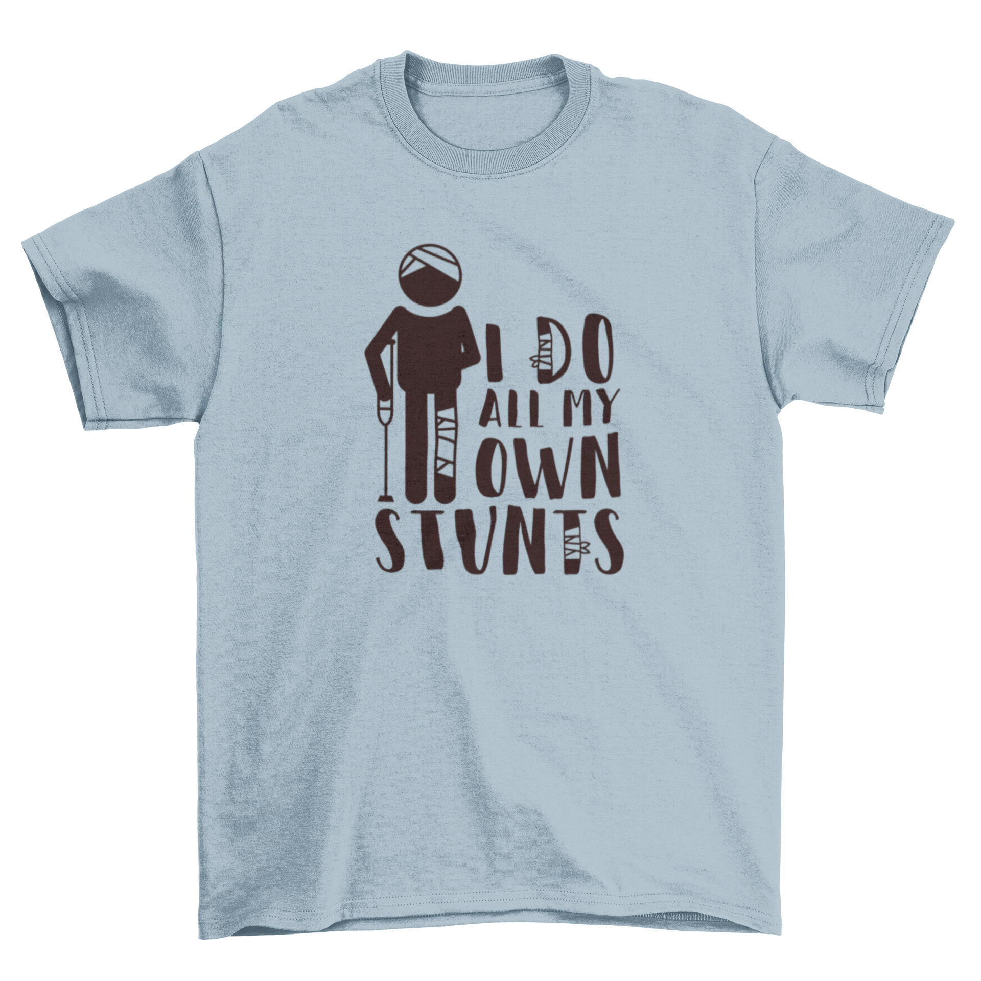 A humorous t-shirt featuring a stick figure with bandages and the quote 'I do all my own stunts'.