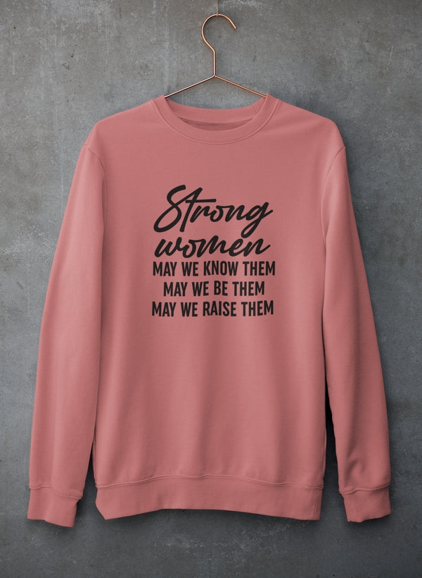 A stylish Strong Women Sweat Shirt featuring a cozy fleece lining and adjustable cuffs, perfect for expressing individuality.