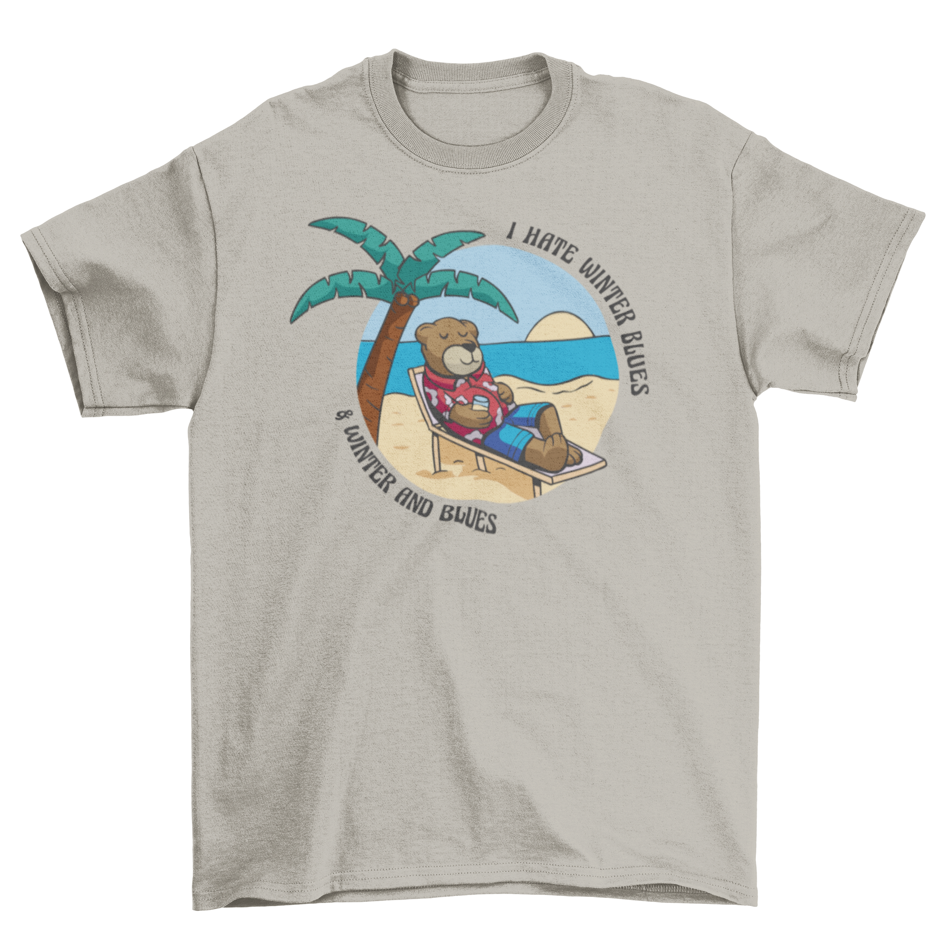 A playful t-shirt featuring a bear on the beach with the quote 'I hate winter blues, and winter and blues'.