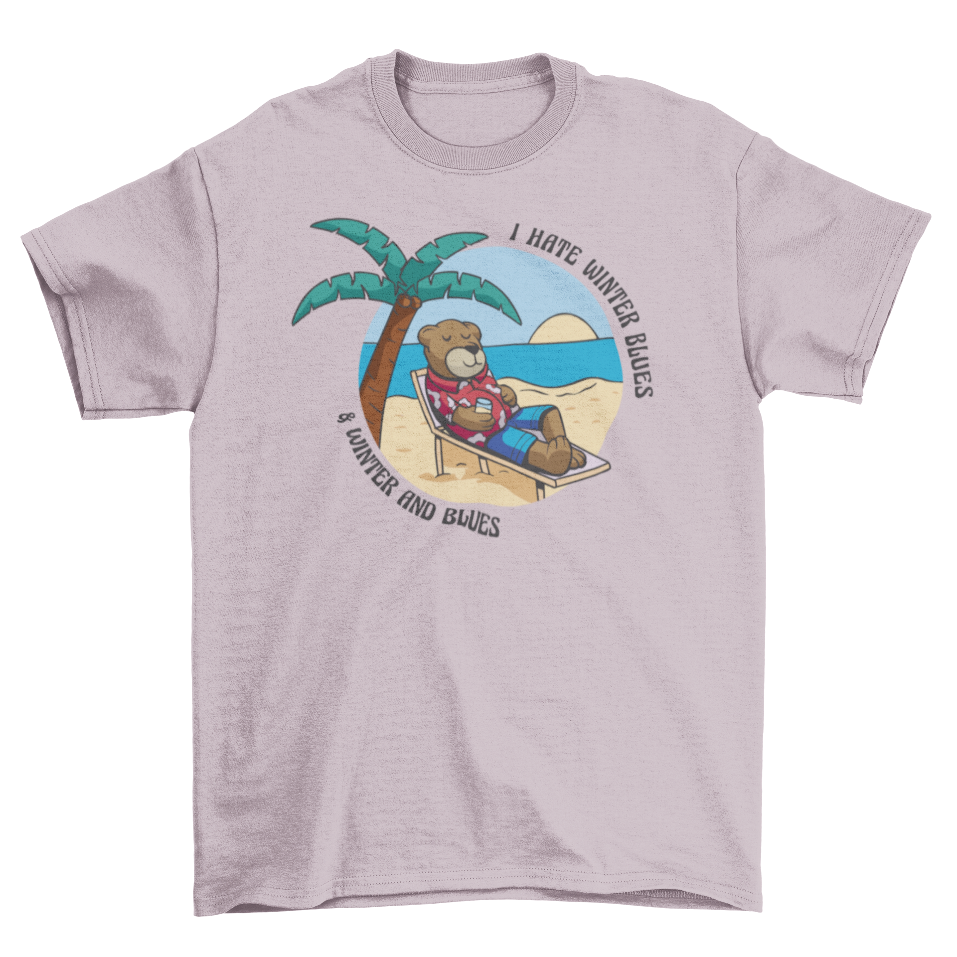 A playful t-shirt featuring a bear on the beach with the quote 'I hate winter blues, and winter and blues'.