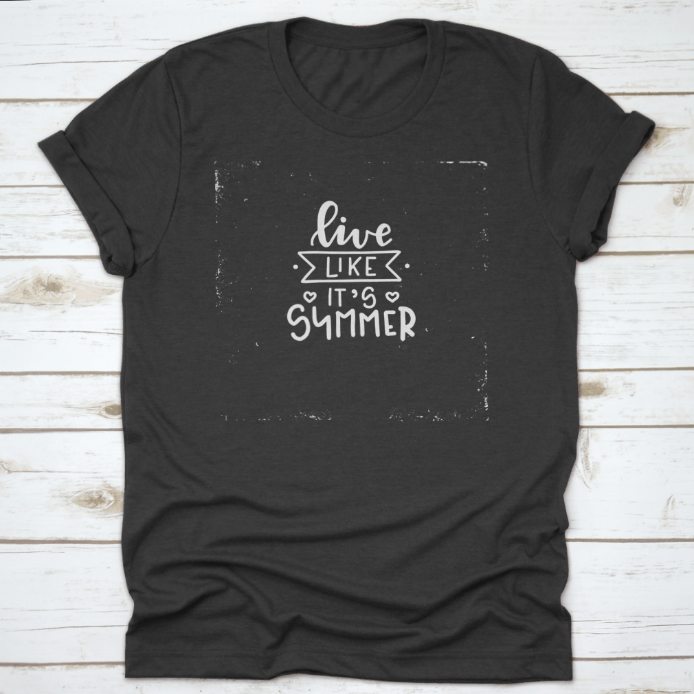 A stylish Summer Typography Poster T-Shirt featuring a conceptual handwritten phrase design, made from high-quality cotton fabric.