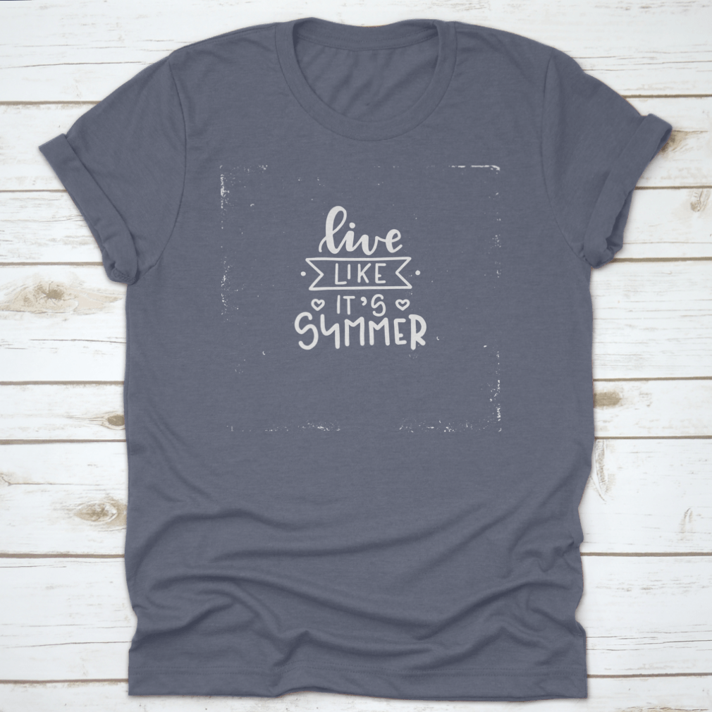 A stylish Summer Typography Poster T-Shirt featuring a conceptual handwritten phrase design, made from high-quality cotton fabric.