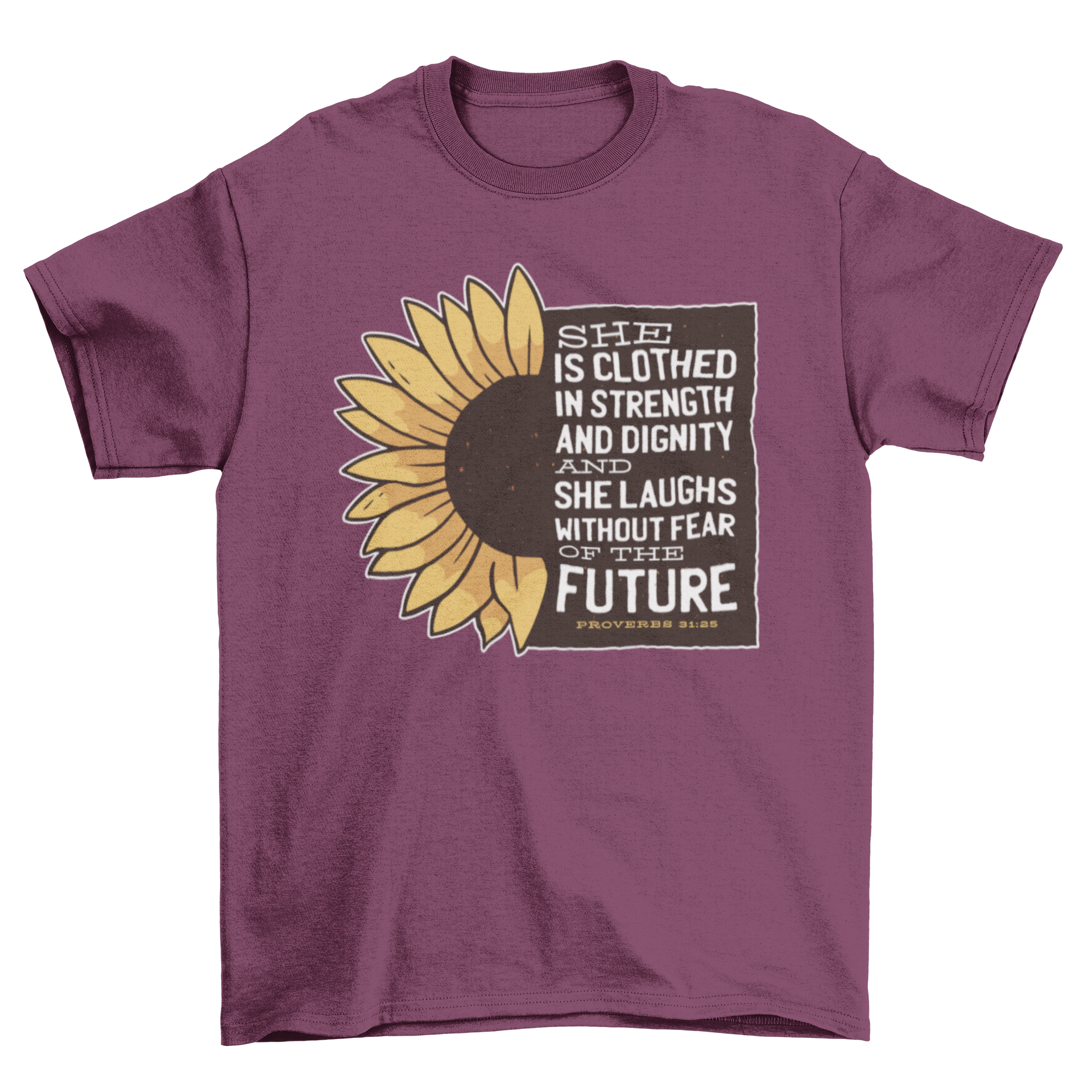 A vibrant sunflower design on a t-shirt with an inspirational quote, showcasing positivity and style.