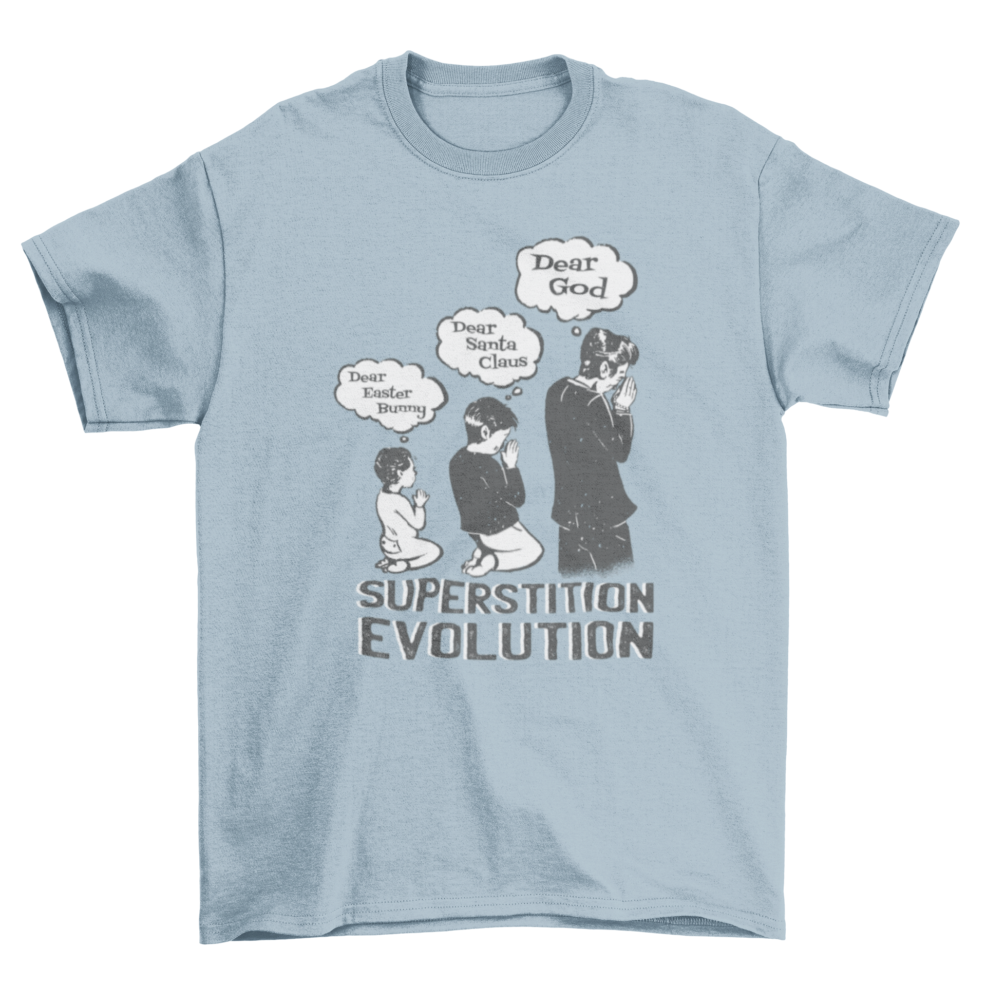 Superstition Evolution T-Shirt featuring a boy praying to the Easter Bunny and Santa Claus, transitioning to praying to God as an adult.