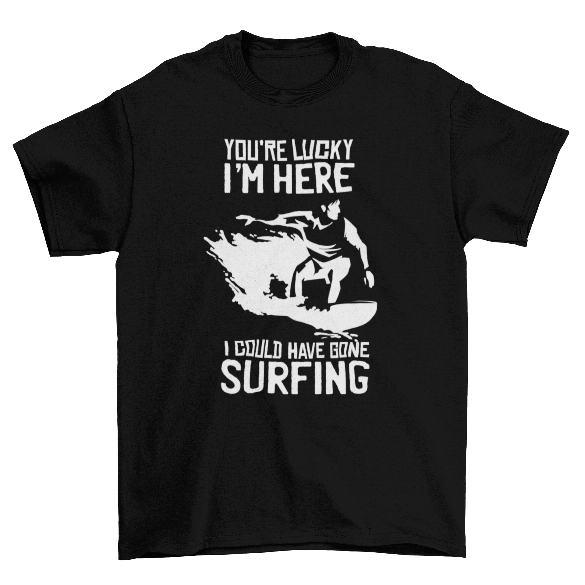 Surf Quote T-shirt featuring a surfer silhouette and humorous caption in white.