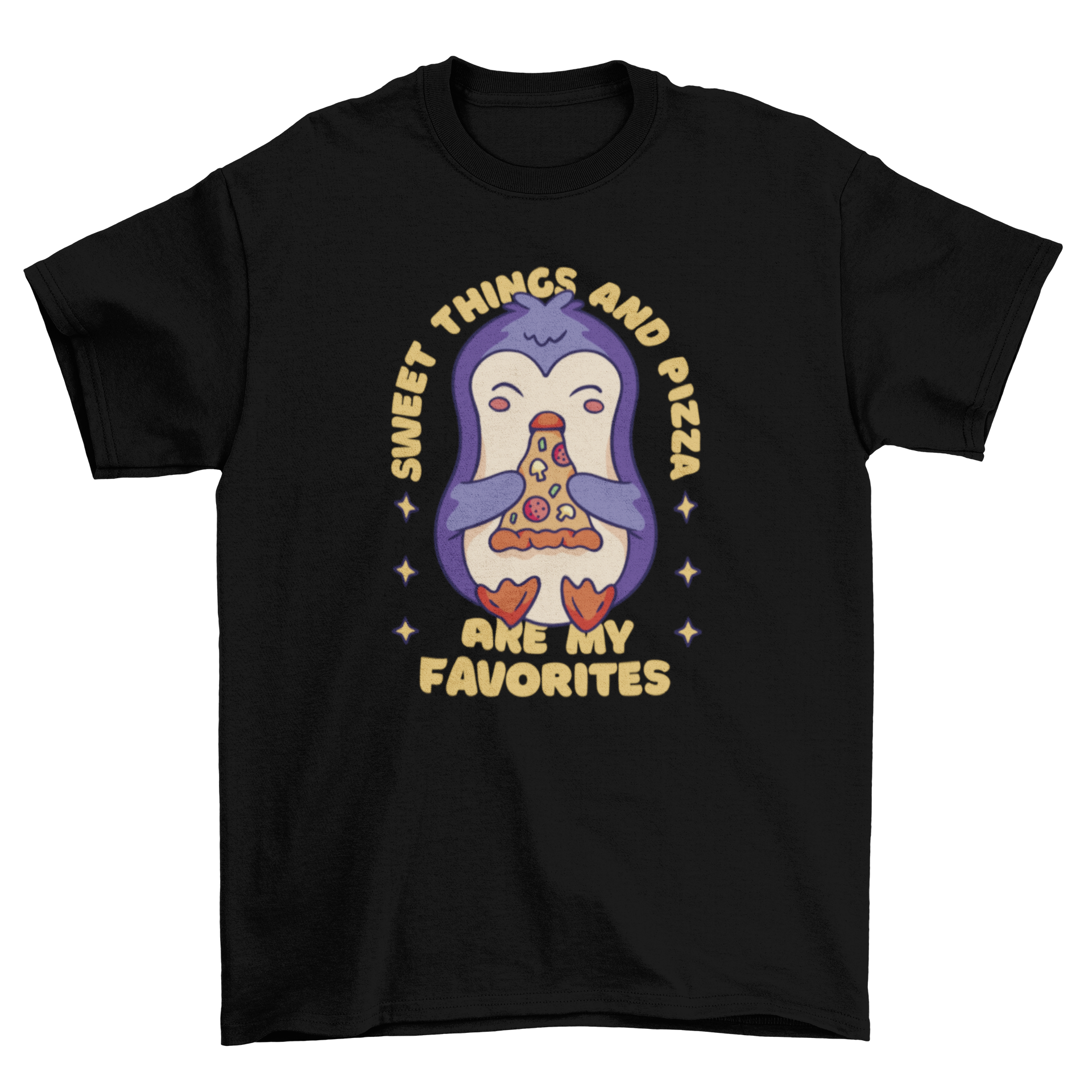 A playful t-shirt featuring a cute penguin eating pizza with the quote 'Sweet things and pizza are my favorites'.