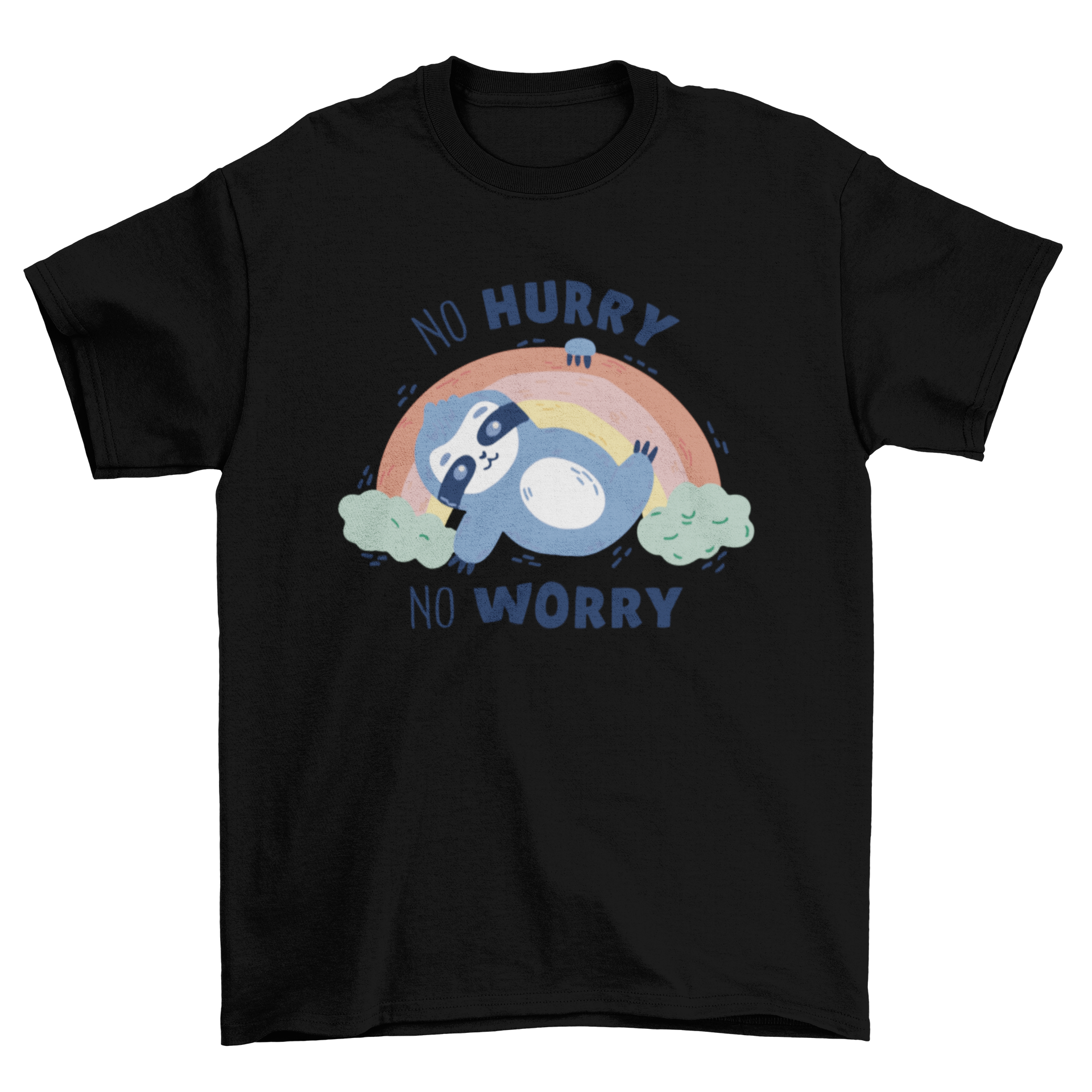 A colorful t-shirt featuring a sloth lounging on a rainbow with the quote 'No hurry no worry'.