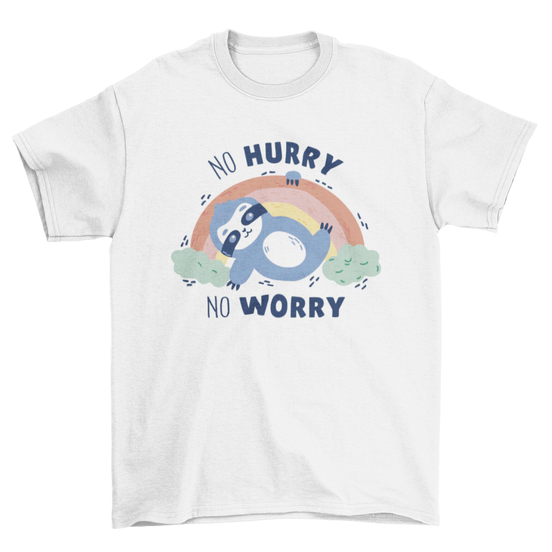 A colorful t-shirt featuring a sloth lounging on a rainbow with the quote 'No hurry no worry'.