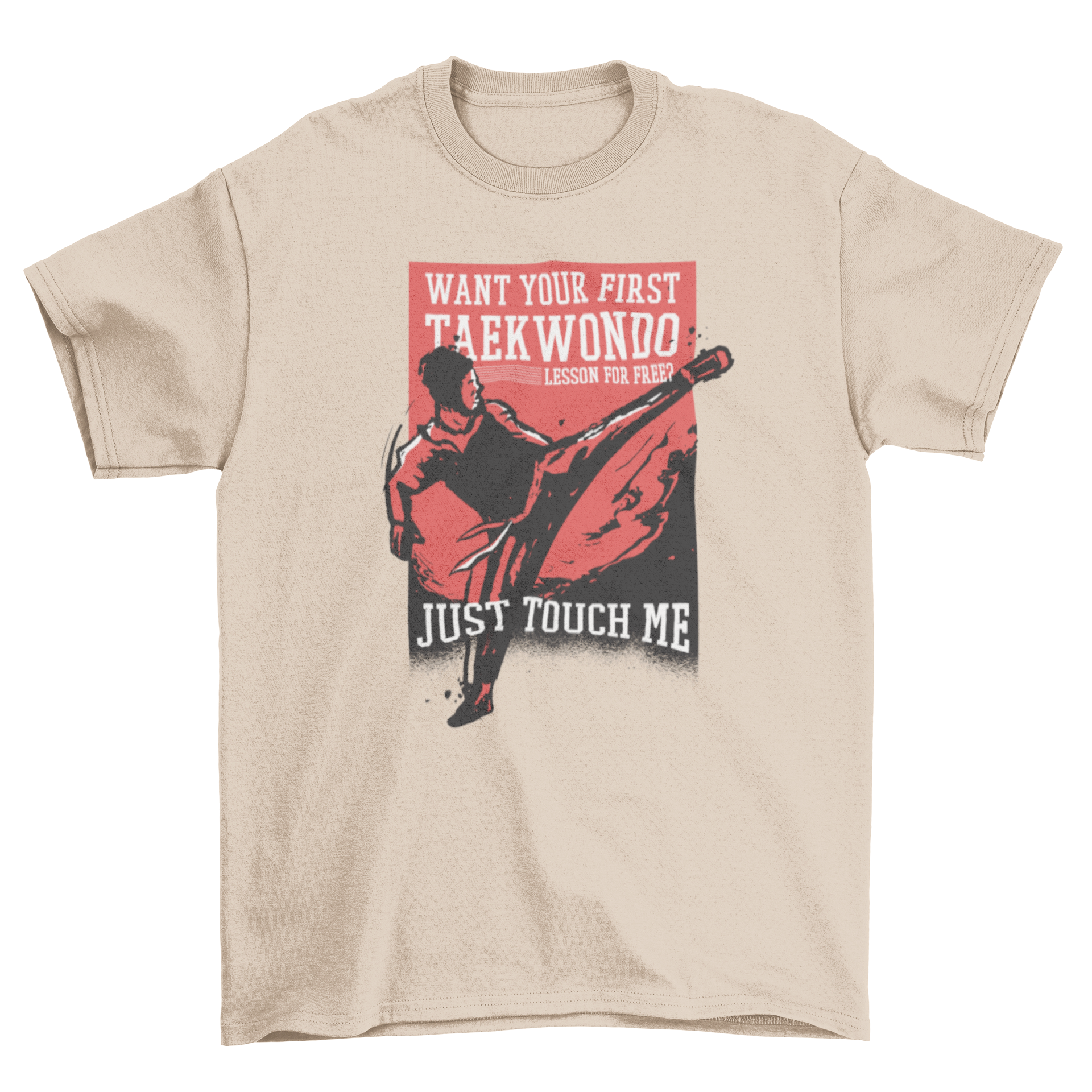 Taekwondo Quote T-shirt featuring a fighter and a playful quote inviting for a free lesson.