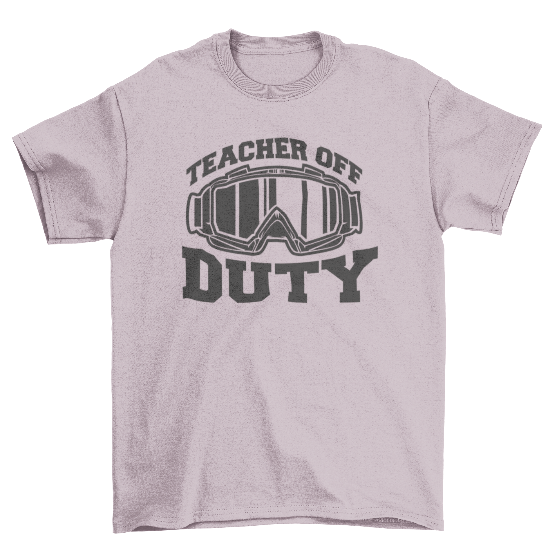 Teacher Off Duty Goggles T-Shirt featuring a stylish design with the quote and goggles graphic.