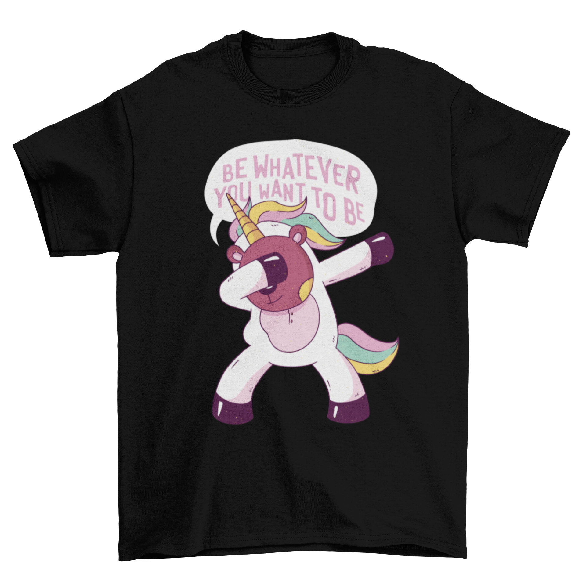 A cute teddy bear wearing a unicorn costume on a colorful t-shirt, featuring the quote 'Be whatever you want to be'.