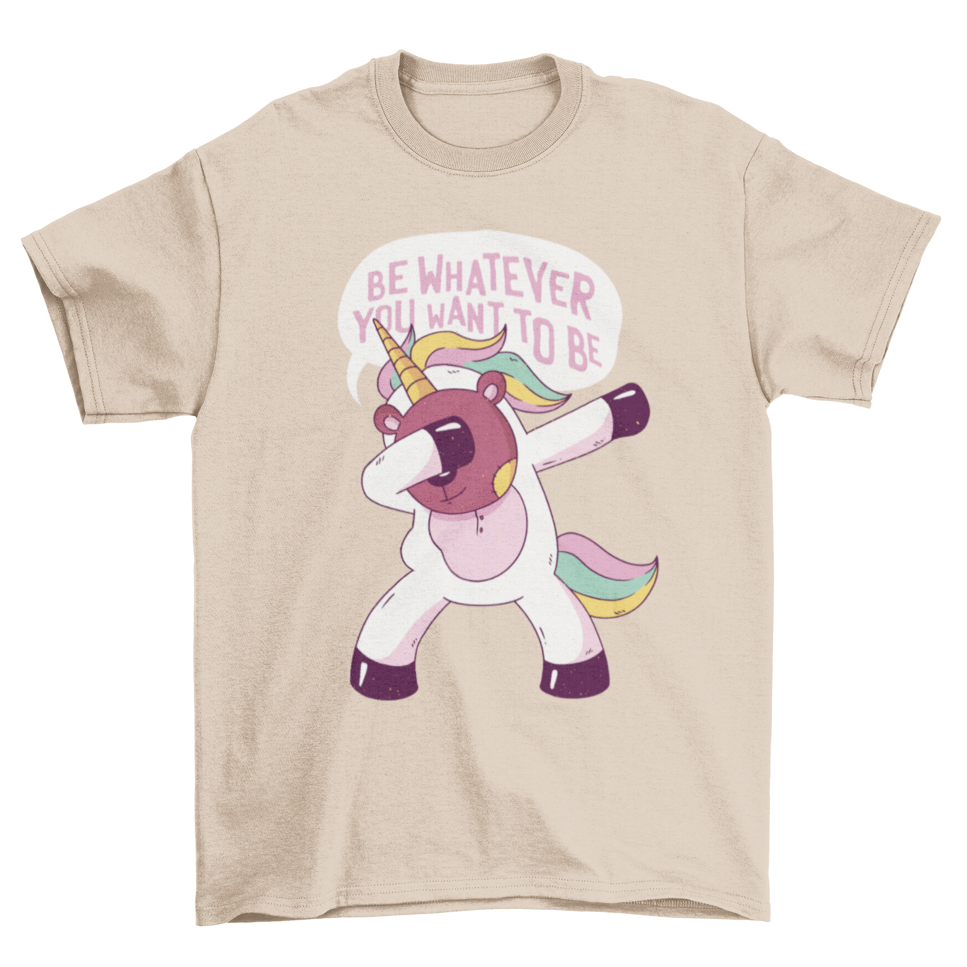 A cute teddy bear wearing a unicorn costume on a colorful t-shirt, featuring the quote 'Be whatever you want to be'.