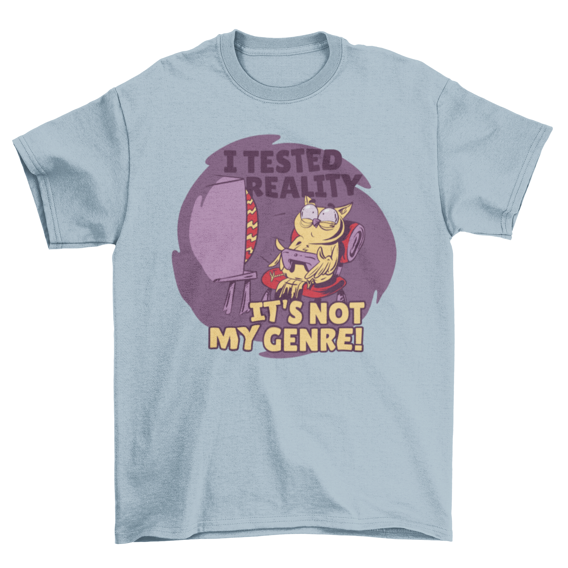 A humorous t-shirt featuring an owl playing video games with the quote 'I tested reality, it's not my genre'.