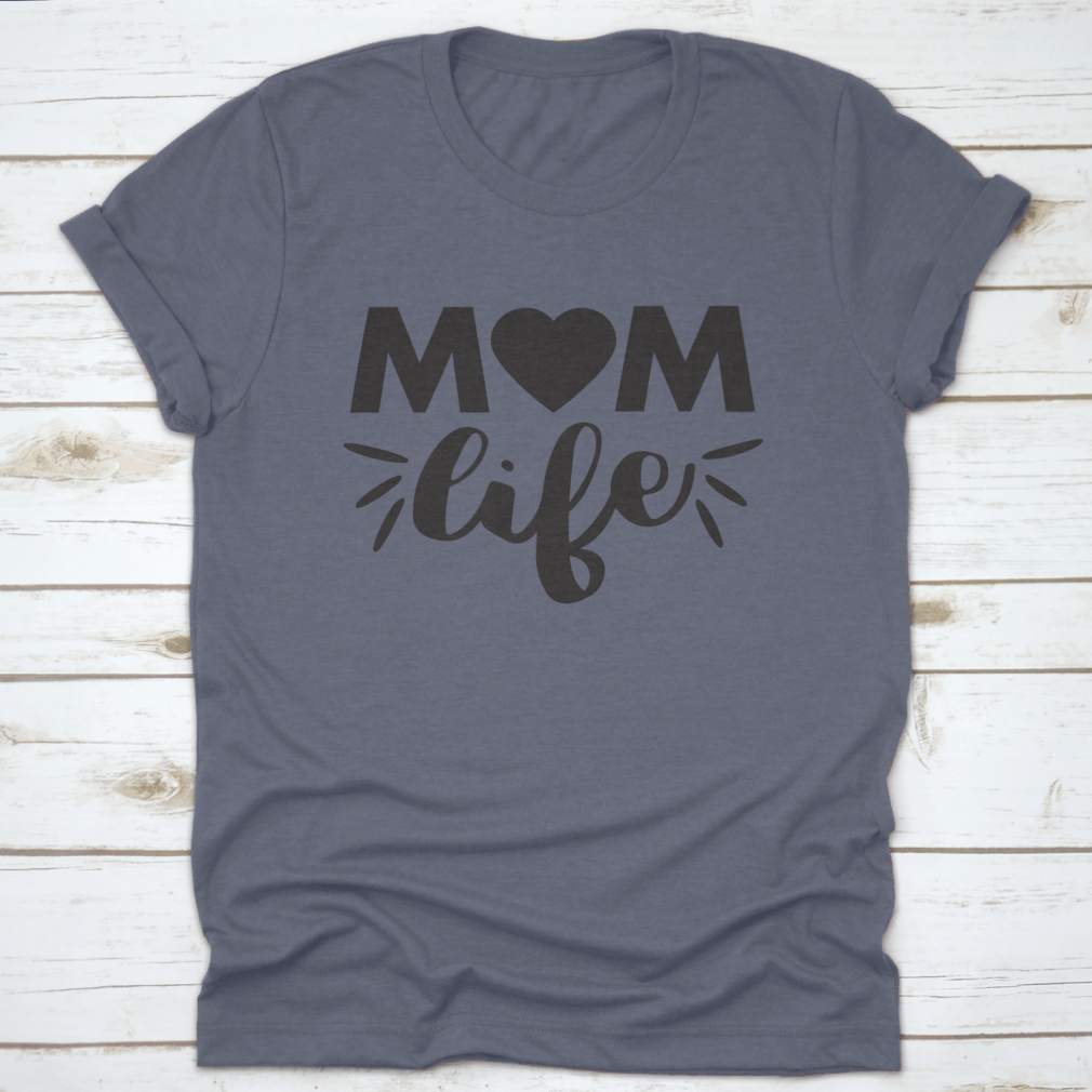 A stylish 'Mom Life' t-shirt in soft cotton fabric, featuring a nice font design, perfect for celebrating motherhood.