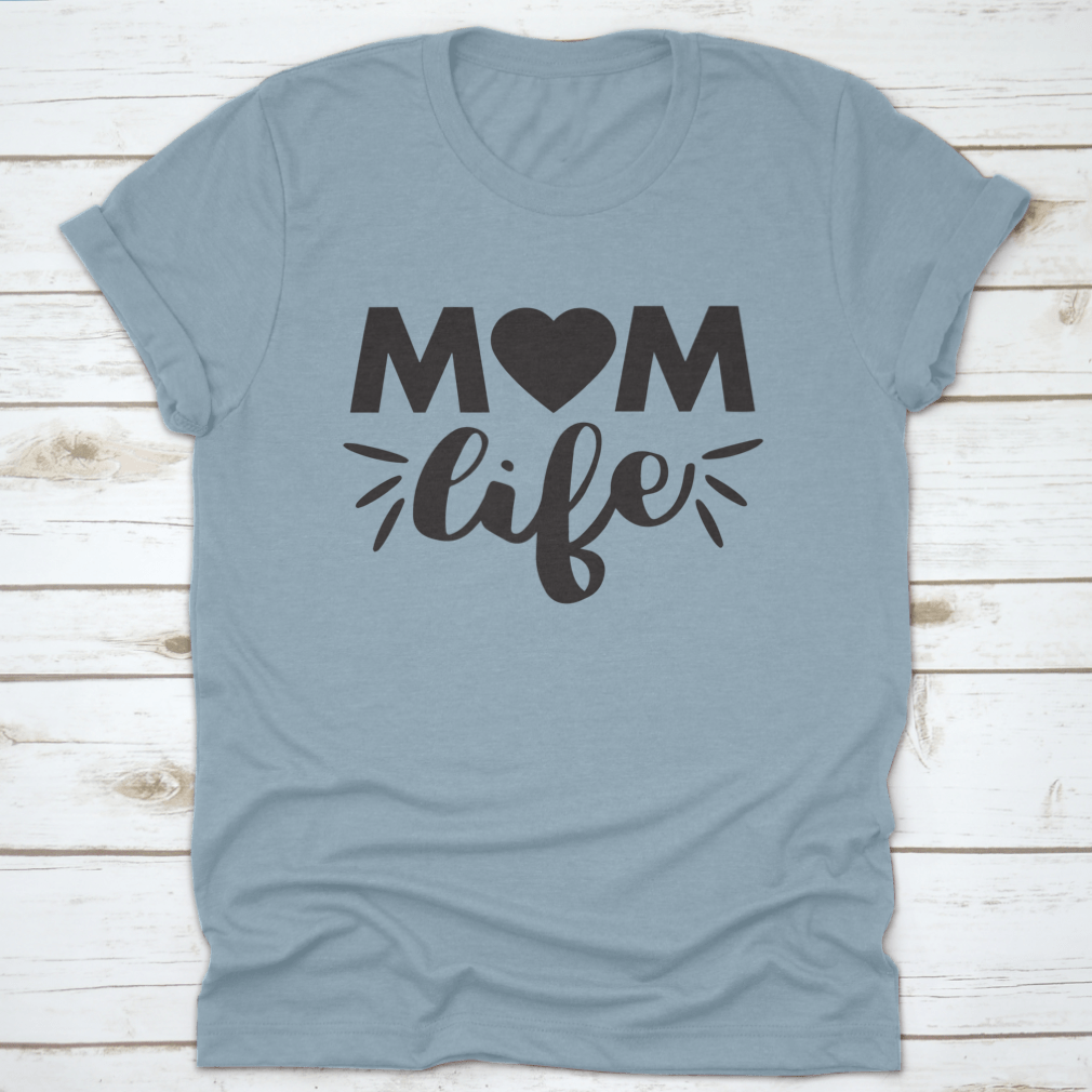 A stylish 'Mom Life' t-shirt in soft cotton fabric, featuring a nice font design, perfect for celebrating motherhood.