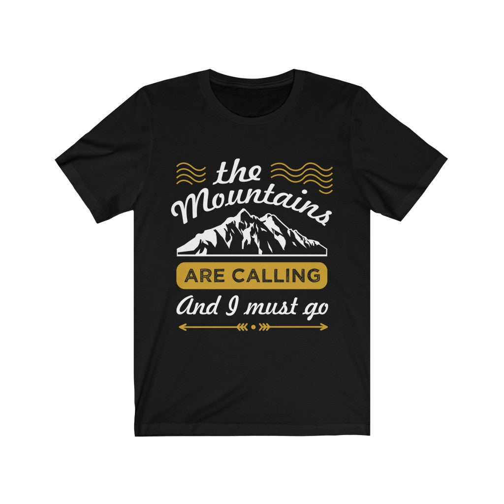 A unisex T-shirt featuring the phrase 'The Mountains are Calling' in a stylish vinyl print, made from 100% soft cotton.