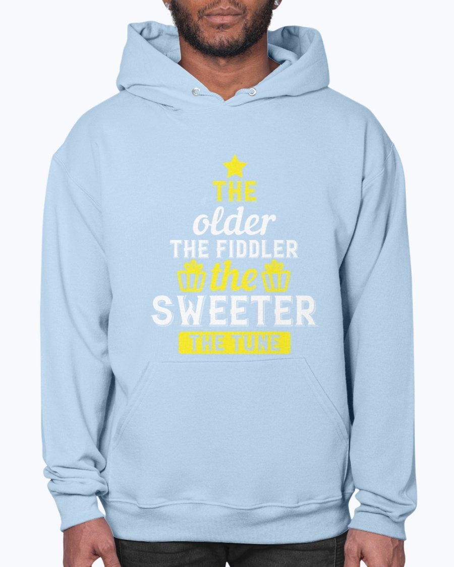 A cozy unisex hoodie featuring the phrase 'The older the fiddler, the sweeter the tune' designed for birthdays, made from soft fleece material.