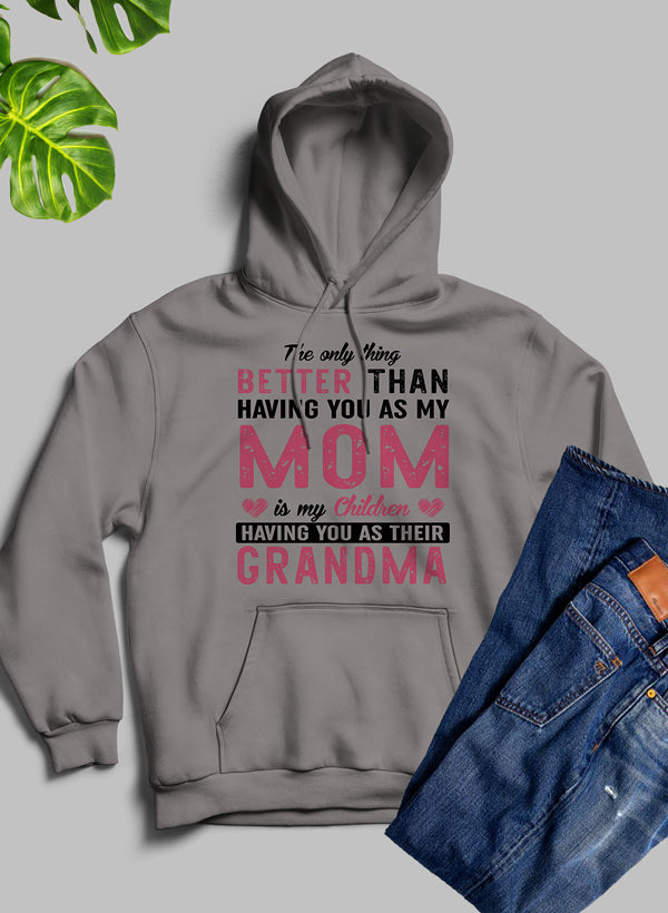 Cozy hoodie with a heartfelt message celebrating mothers, featuring an adjustable hood and fleece lining.