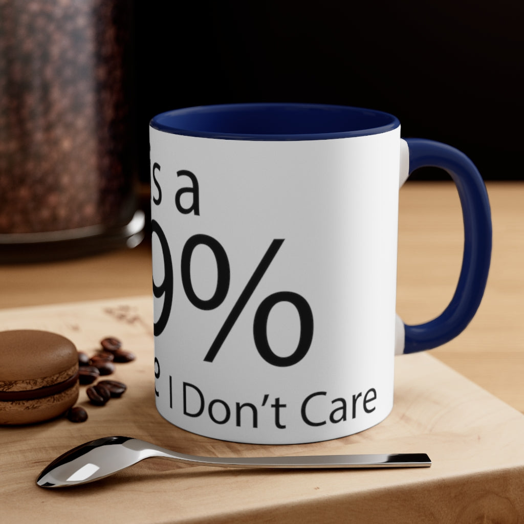 A two-tone accent coffee mug featuring a humorous quote, with a colored interior and C-handle for comfortable use.