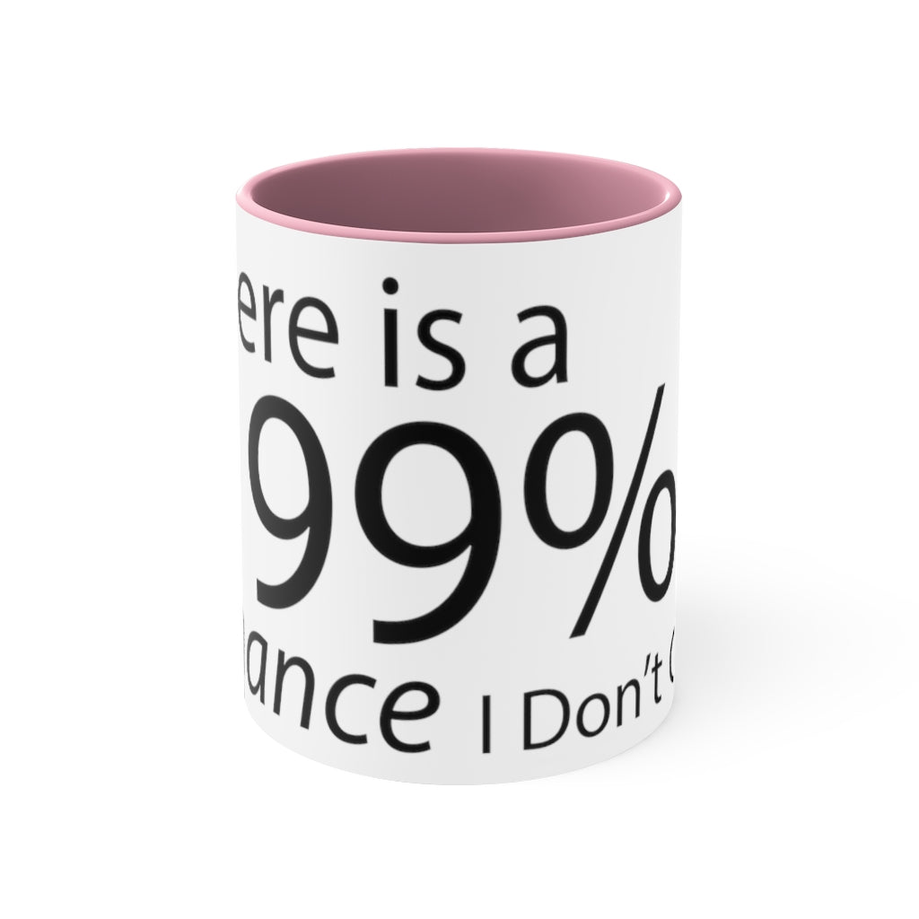 A two-tone accent coffee mug featuring a humorous quote, with a colored interior and C-handle for comfortable use.