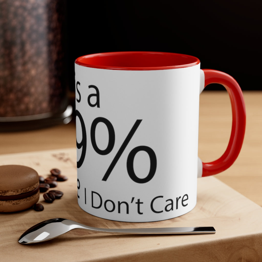 A two-tone accent coffee mug featuring a humorous quote, with a colored interior and C-handle for comfortable use.