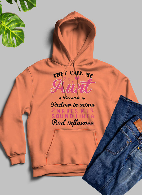 They Call Me Aunt Hoodie featuring a unique artistic design, cozy fleece lining, and adjustable hood, perfect for stylish comfort.