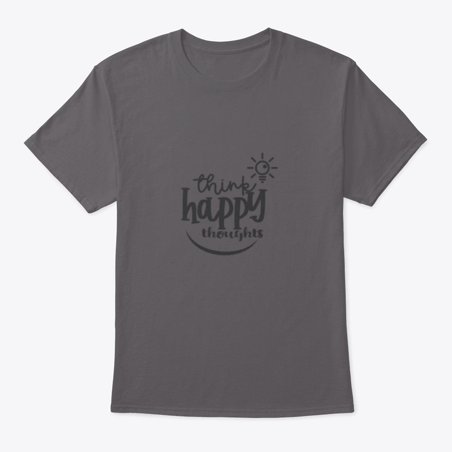 A soft cotton t-shirt featuring the motivational quote 'Think Happy Thoughts' in a stylish design, perfect for casual wear.