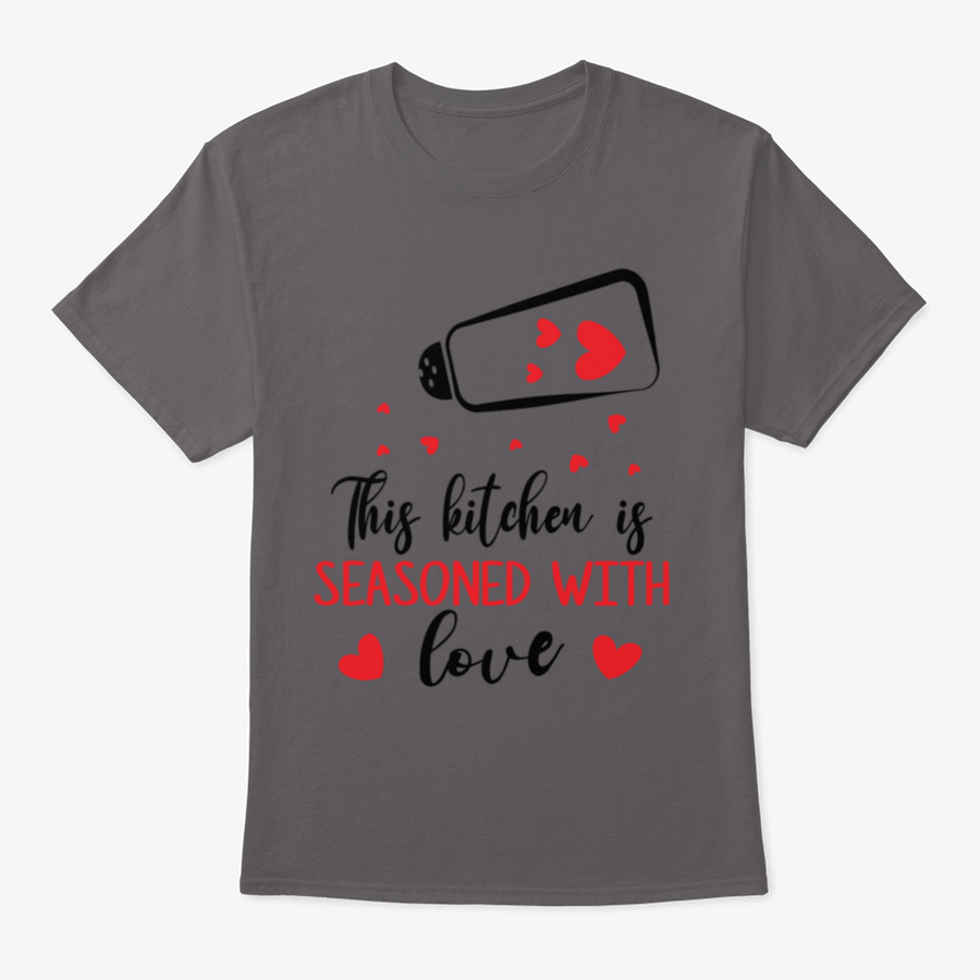 A stylish t-shirt featuring the quote 'This Kitchen Is Seasoned With Love', made from soft cotton fabric, perfect for cooking enthusiasts.