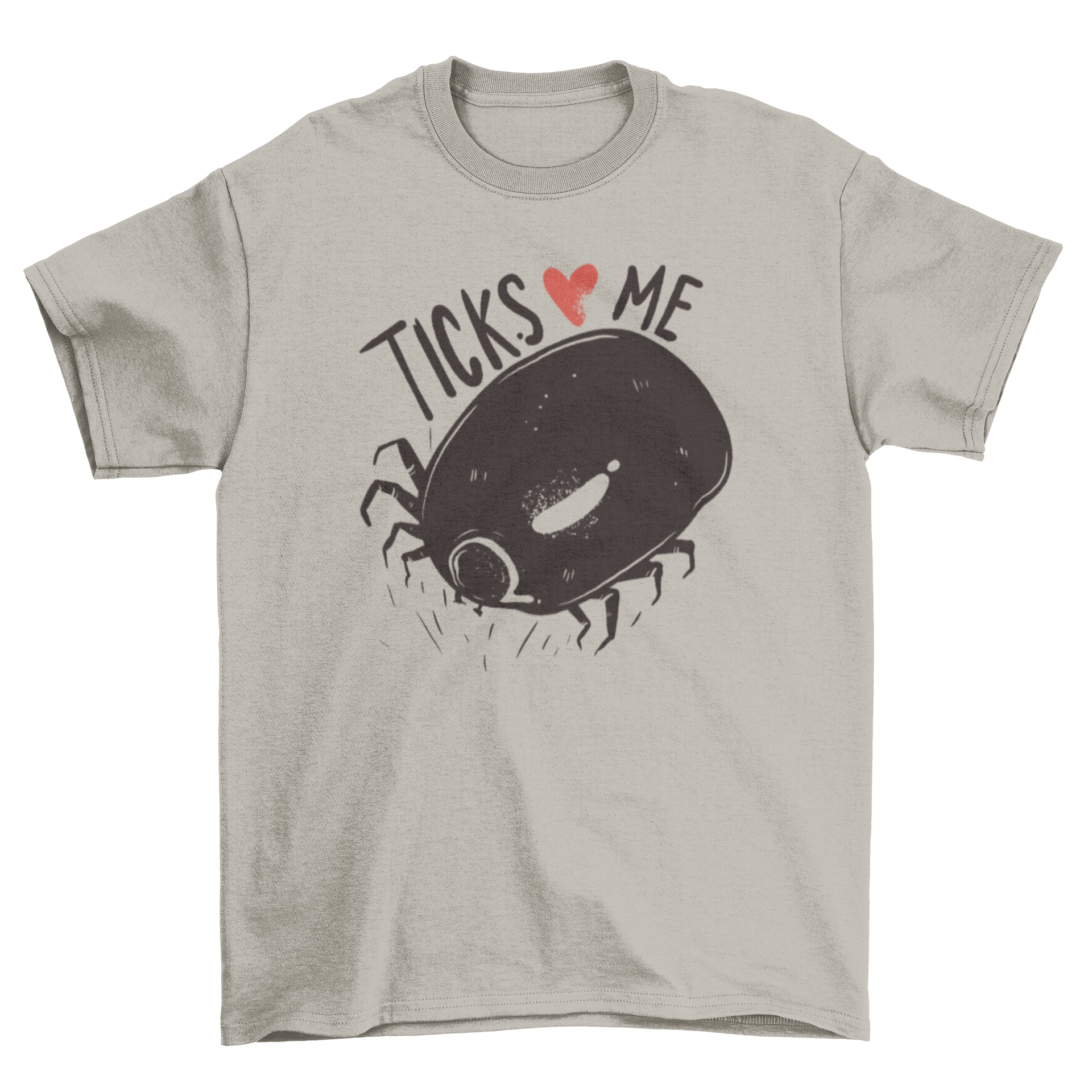 A playful t-shirt featuring a tick graphic and the caption 'Ticks Love Me', showcasing a fun and quirky design.