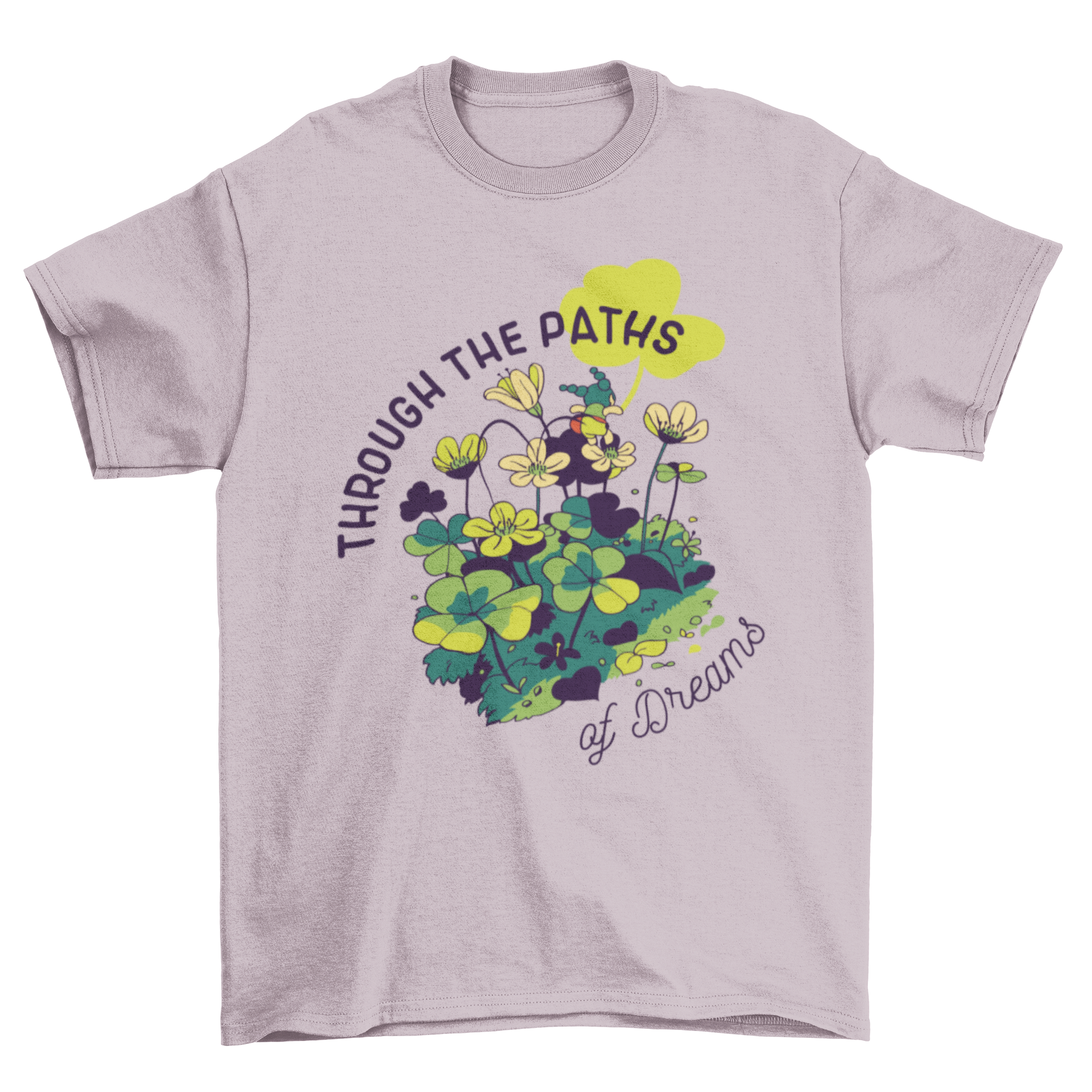 A whimsical t-shirt featuring a tiny girl surrounded by colorful flowers with the quote 'Through the paths of dreams'.