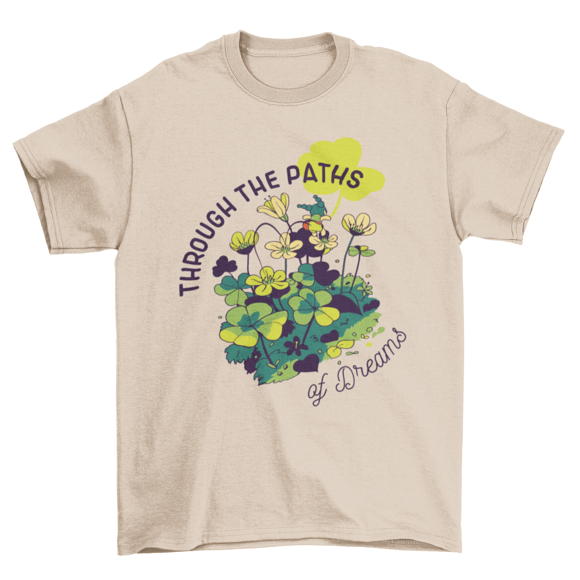 A whimsical t-shirt featuring a tiny girl surrounded by colorful flowers with the quote 'Through the paths of dreams'.