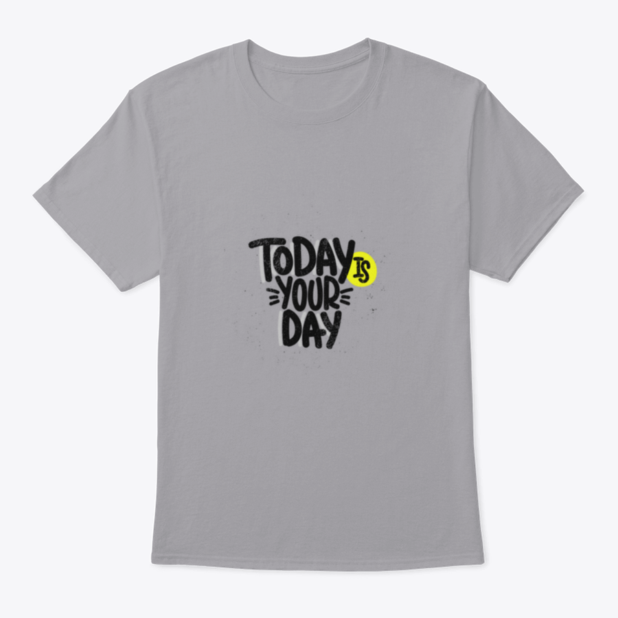 Today Is Your Day Inspirational Design T-Shirt in a classic fit, made from 100% cotton, featuring a motivational print.