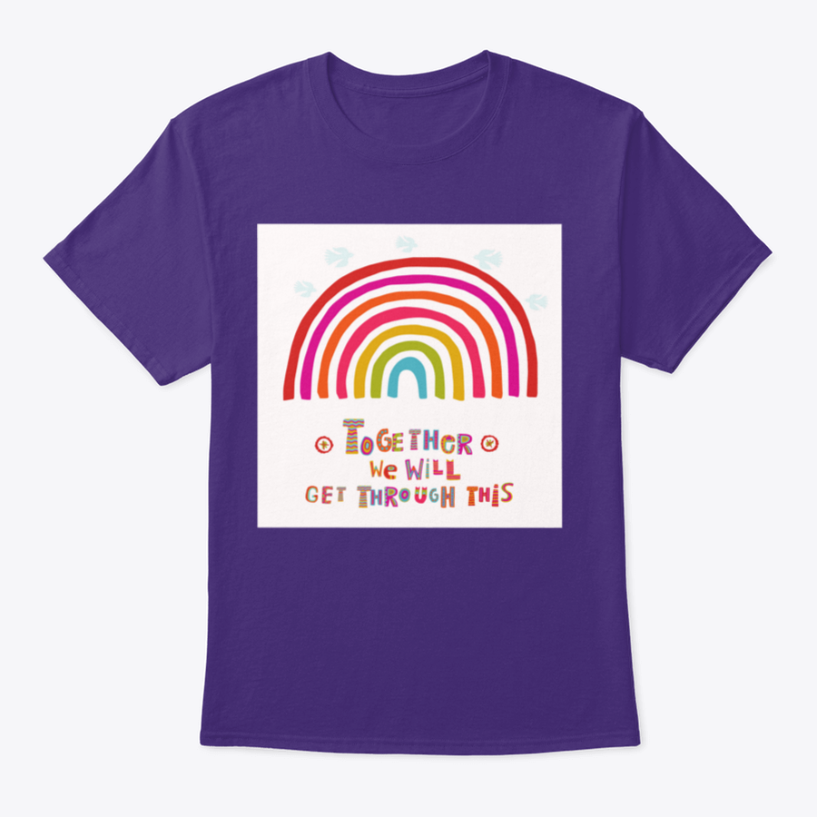 A comfortable cotton T-shirt featuring the inspirational quote 'Together We Will Get Through This', perfect for spreading positivity.