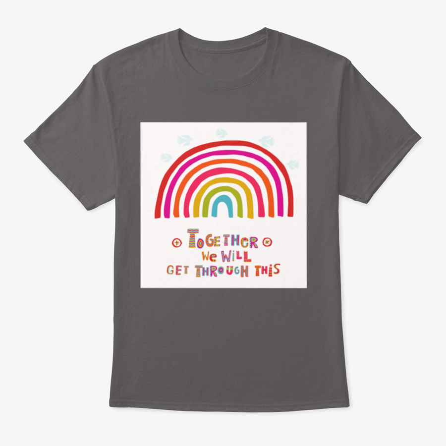 A comfortable cotton T-shirt featuring the inspirational quote 'Together We Will Get Through This', perfect for spreading positivity.