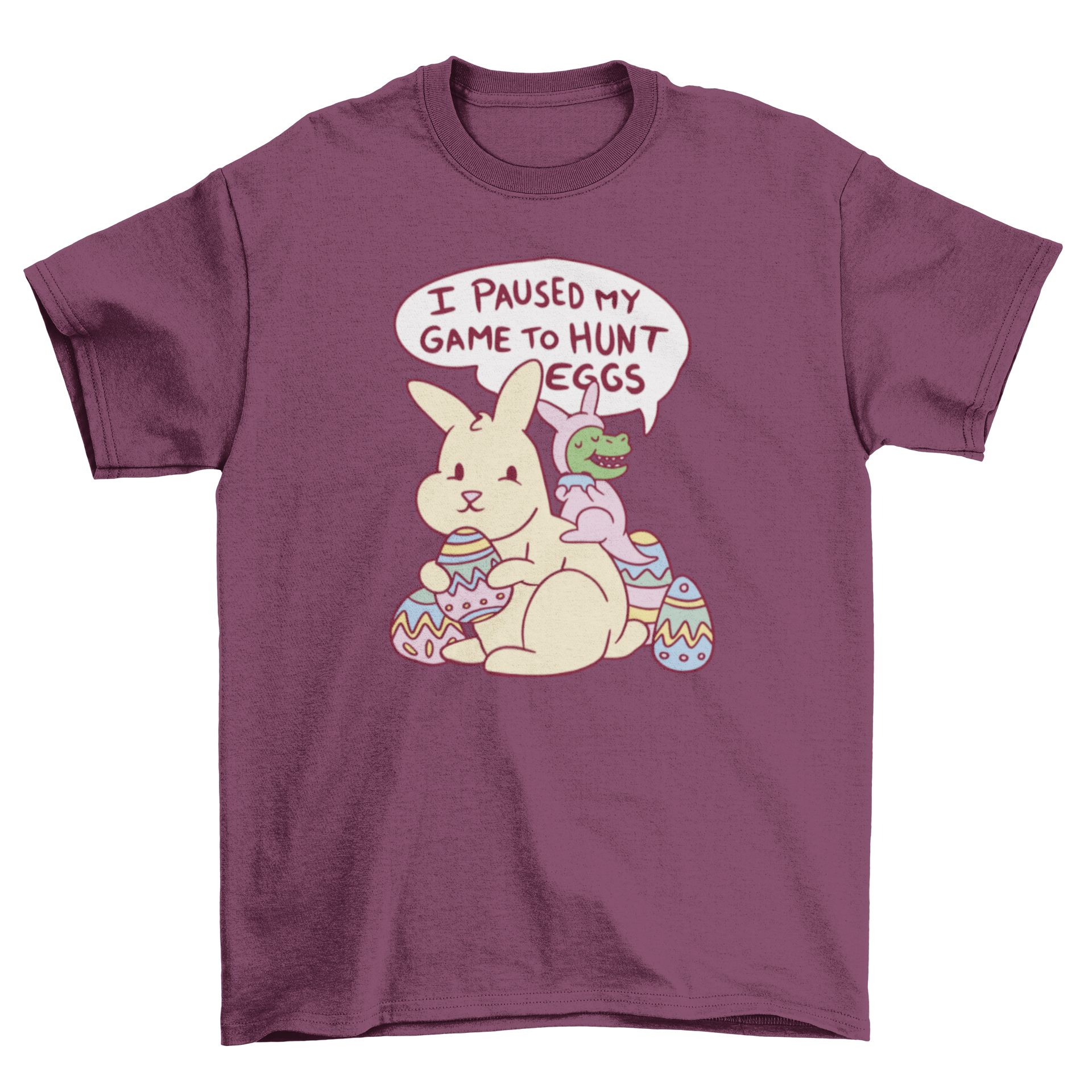 A playful t-shirt featuring a T-rex riding an Easter Bunny surrounded by colorful Easter eggs with a humorous quote.