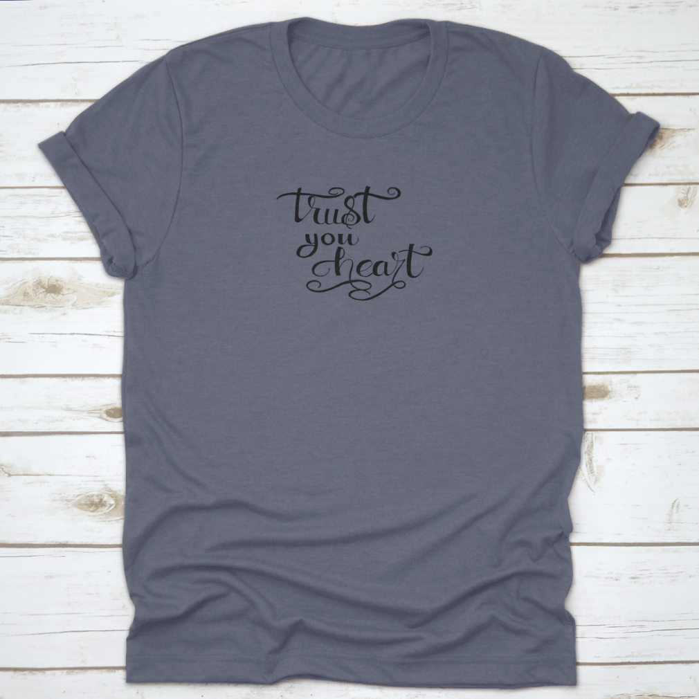 Trust You Heart Inscription featuring hand-drawn brush calligraphy on a soft cotton fabric, showcasing modern ink artistry.