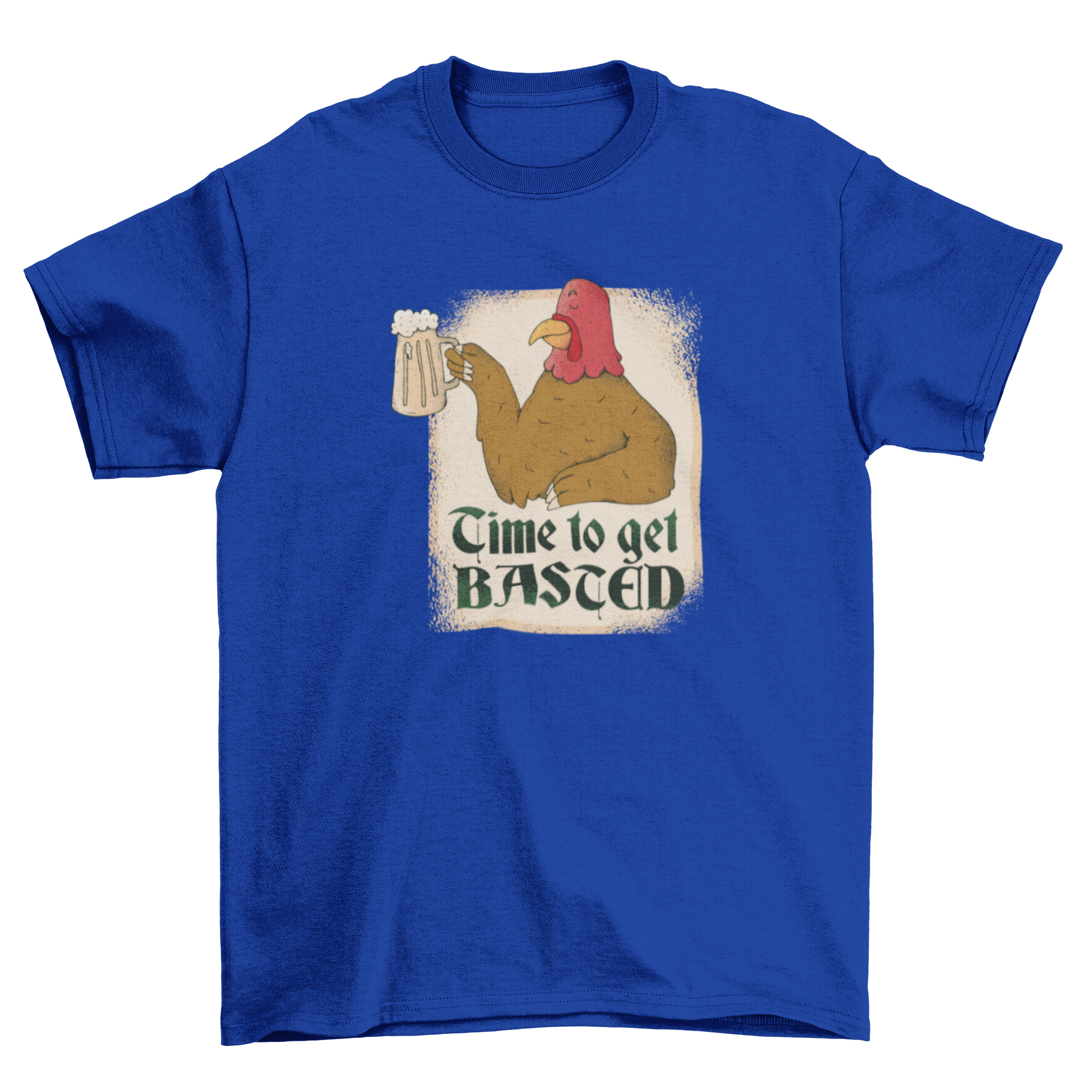 A humorous Turkey Basted T-shirt featuring a cartoon turkey holding a beer with the text 'Time to get Basted'.