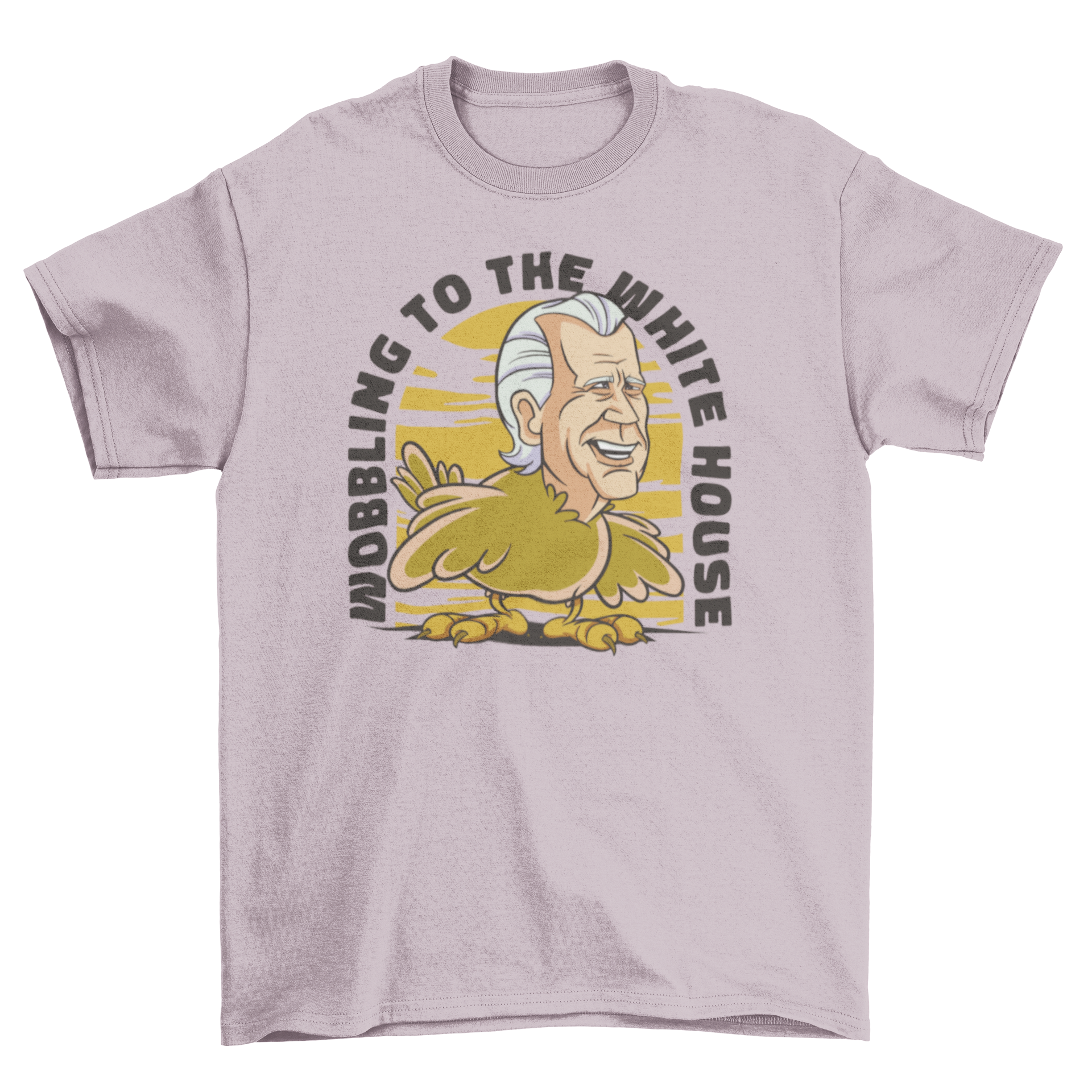 Turkey politician parody t-shirt featuring a cartoon turkey with a politician's face and the quote 'Wobbling to the White House'.