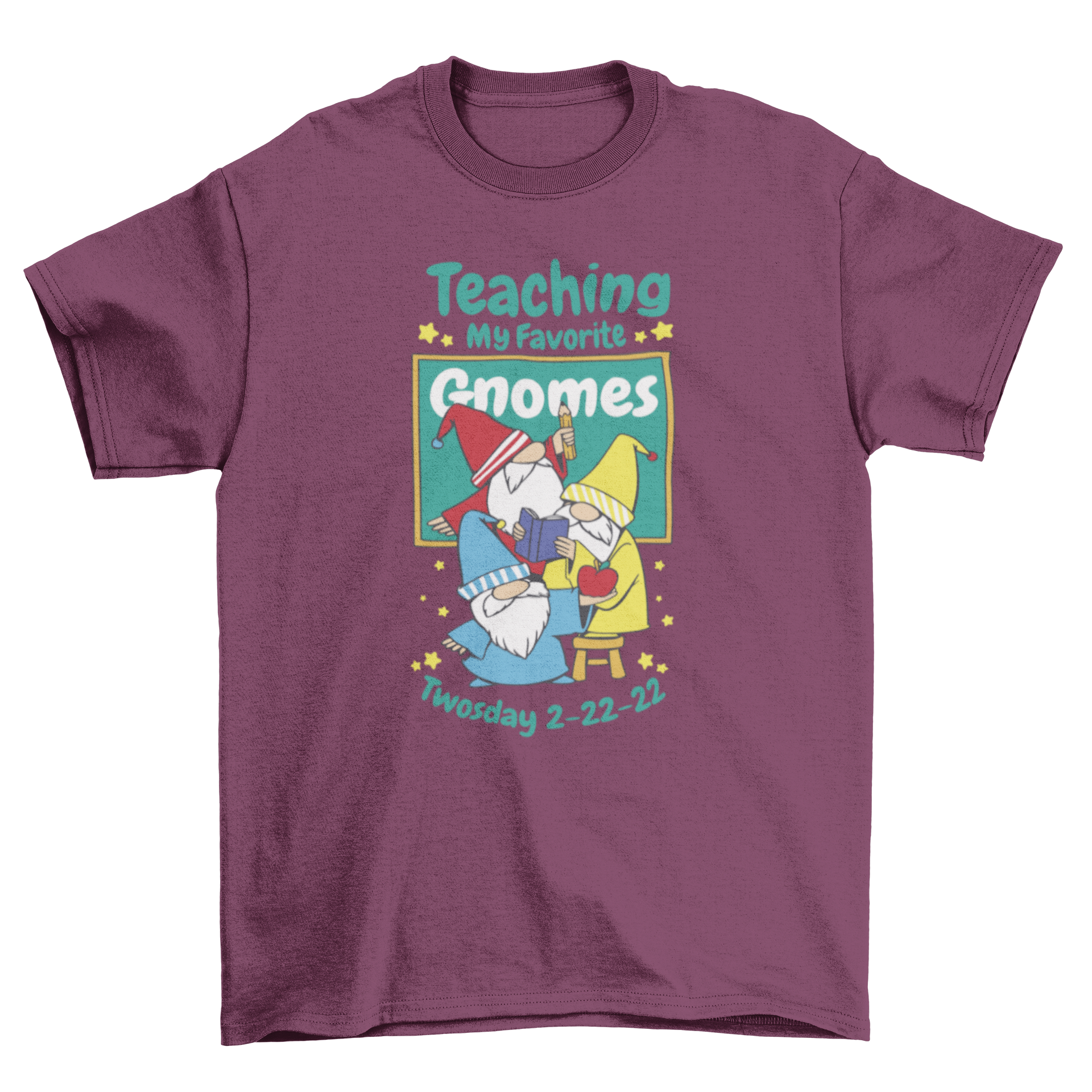 Twosday gnomes teaching t-shirt featuring three gnome students in a classroom with a quote.