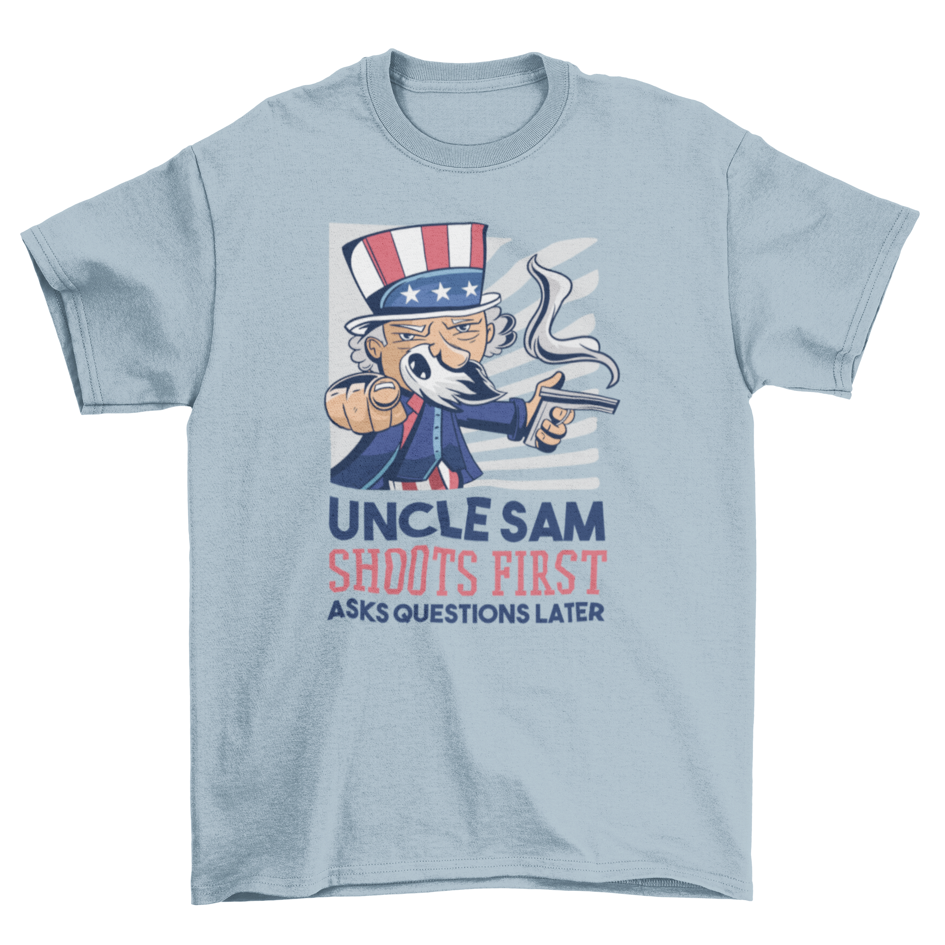 Uncle Sam cartoon T-shirt with a smoking gun and humorous quote.