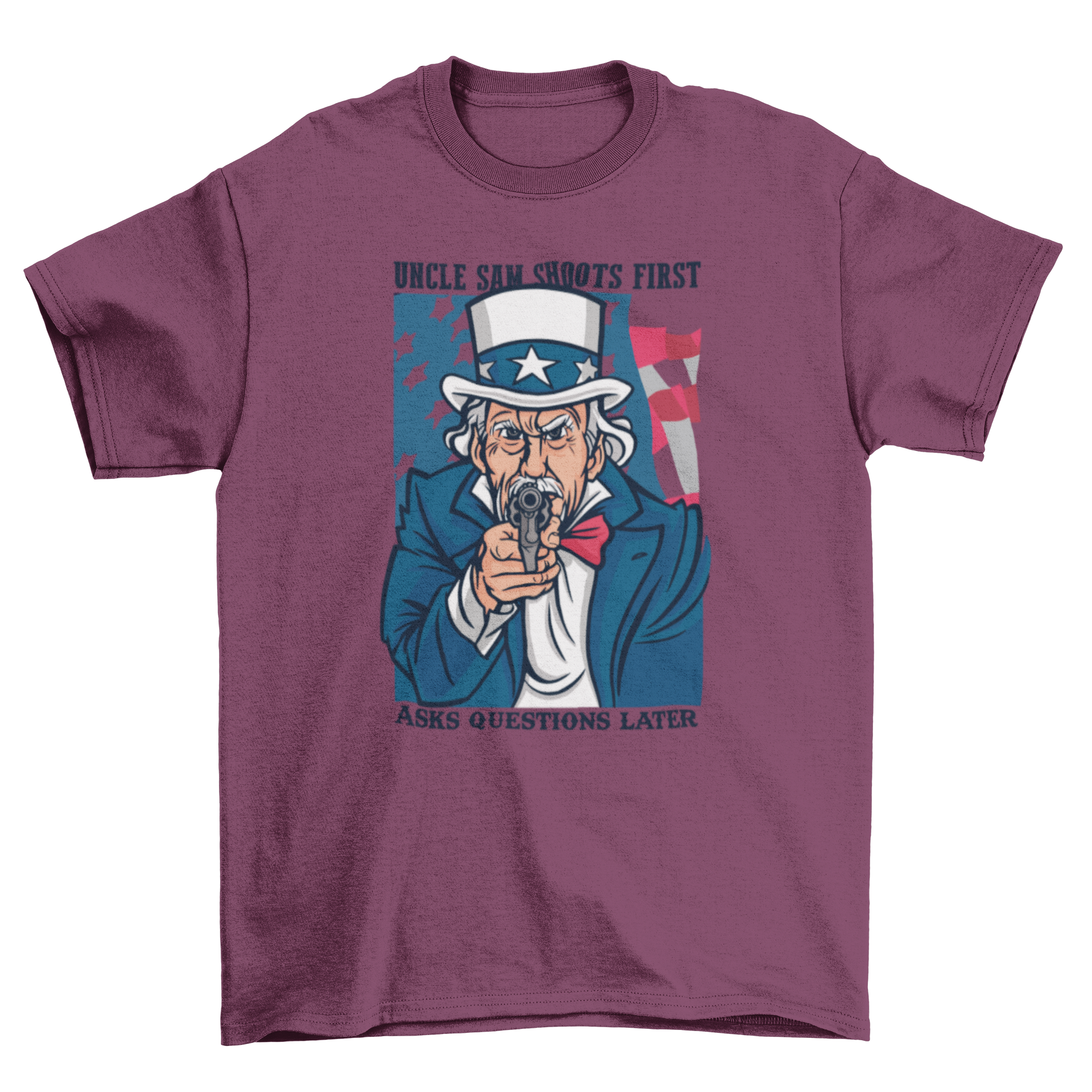 Uncle Sam graphic T-shirt featuring a man holding a gun with the phrase 'Uncle Sam shoots first, ask questions later'.