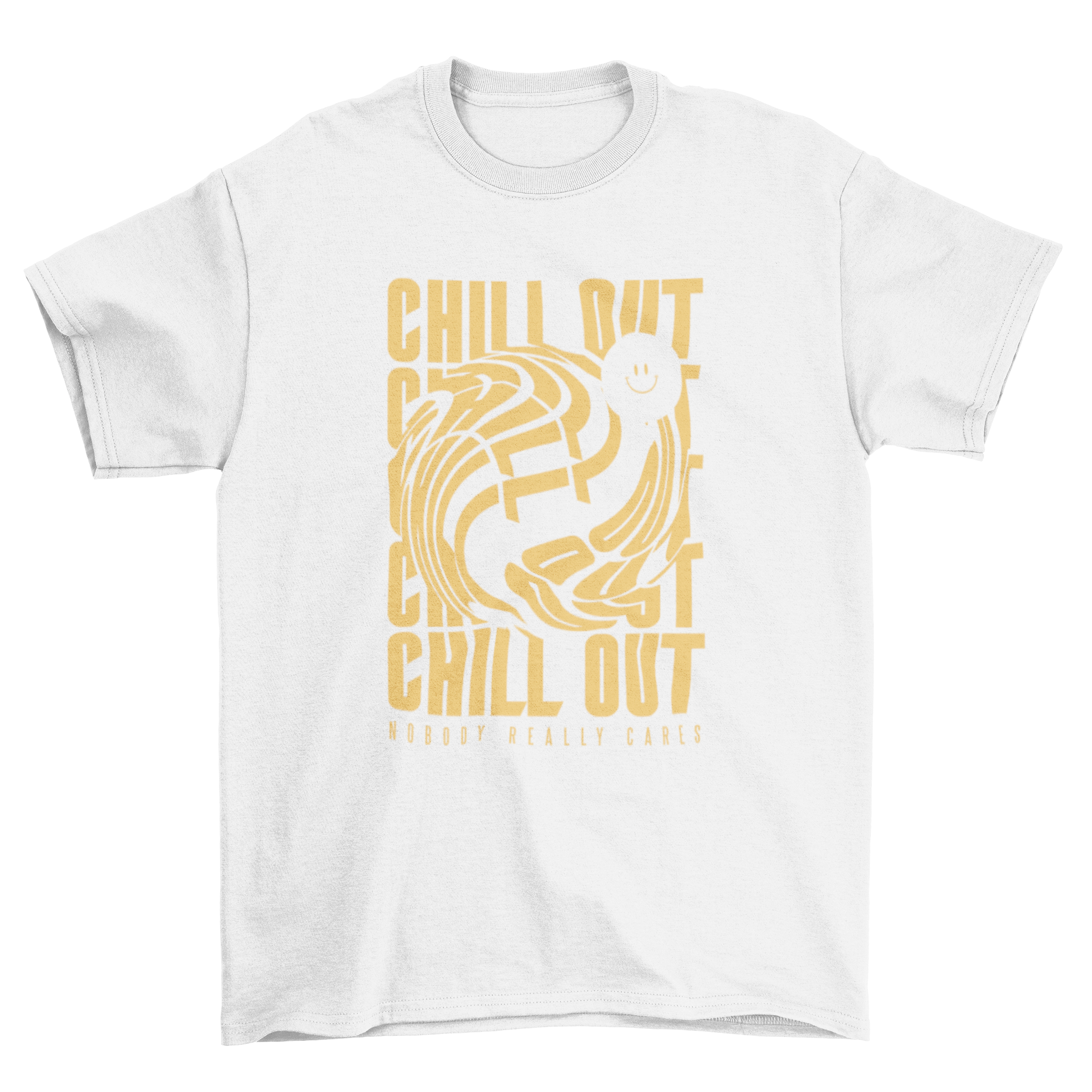 Unique Fashion Trippy Chill Out T-shirt featuring a bold quote in vibrant colors.