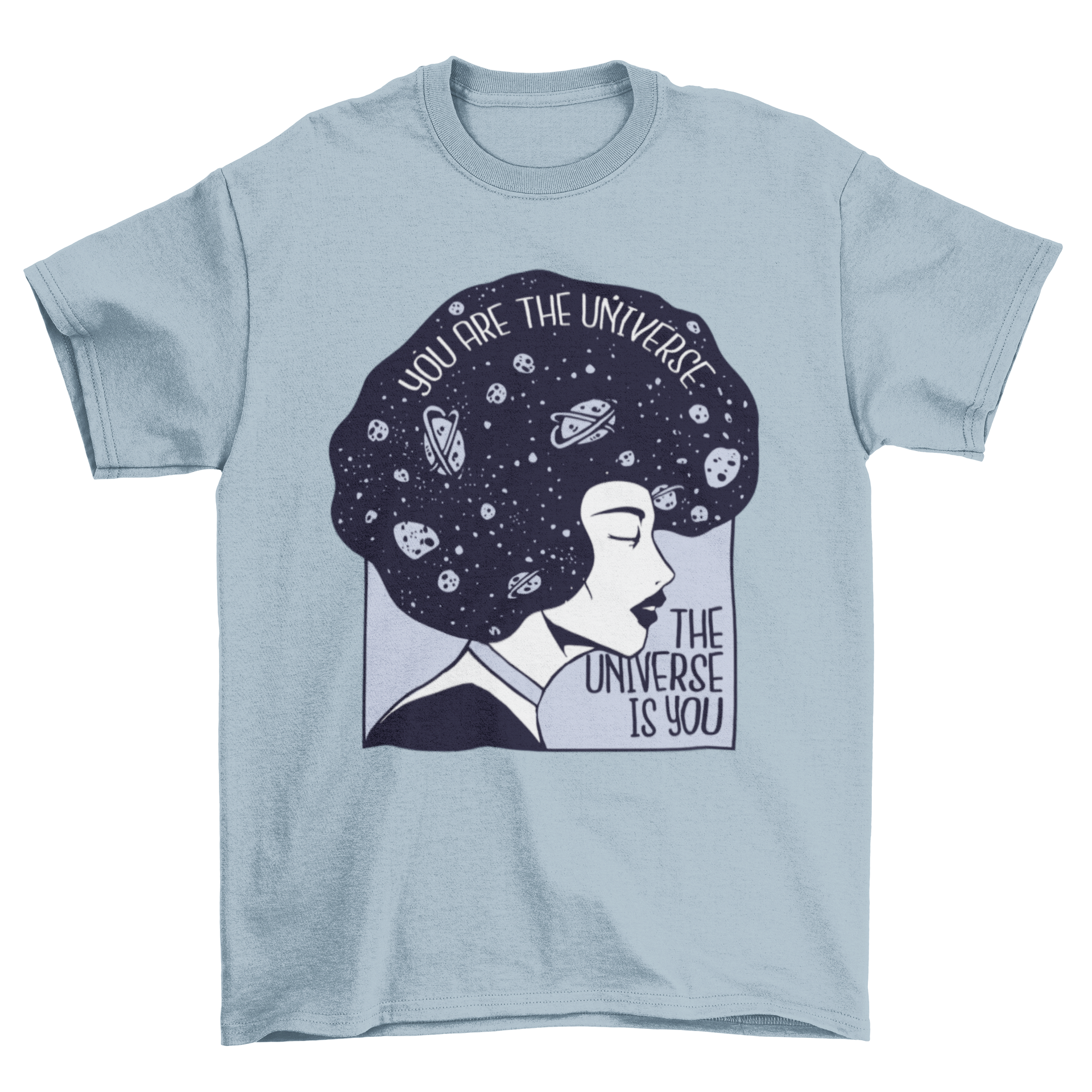 A stylish t-shirt featuring a woman with galaxy-themed hair and an inspiring quote about the universe.