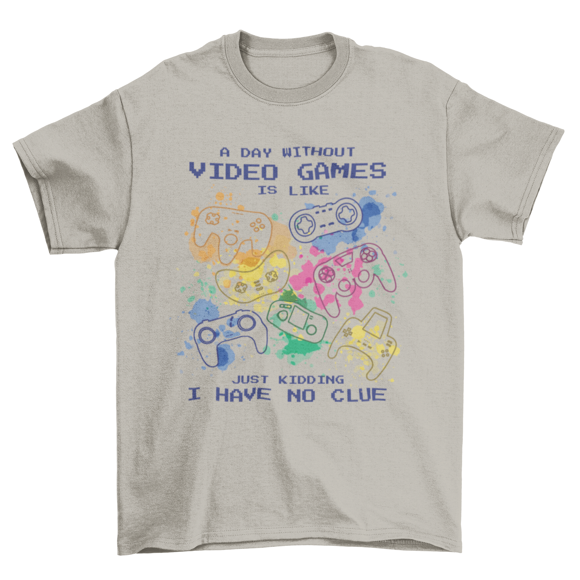 A stylish t-shirt featuring video game controllers in a colorful splatter pattern with the quote 'A day without videogames is'.